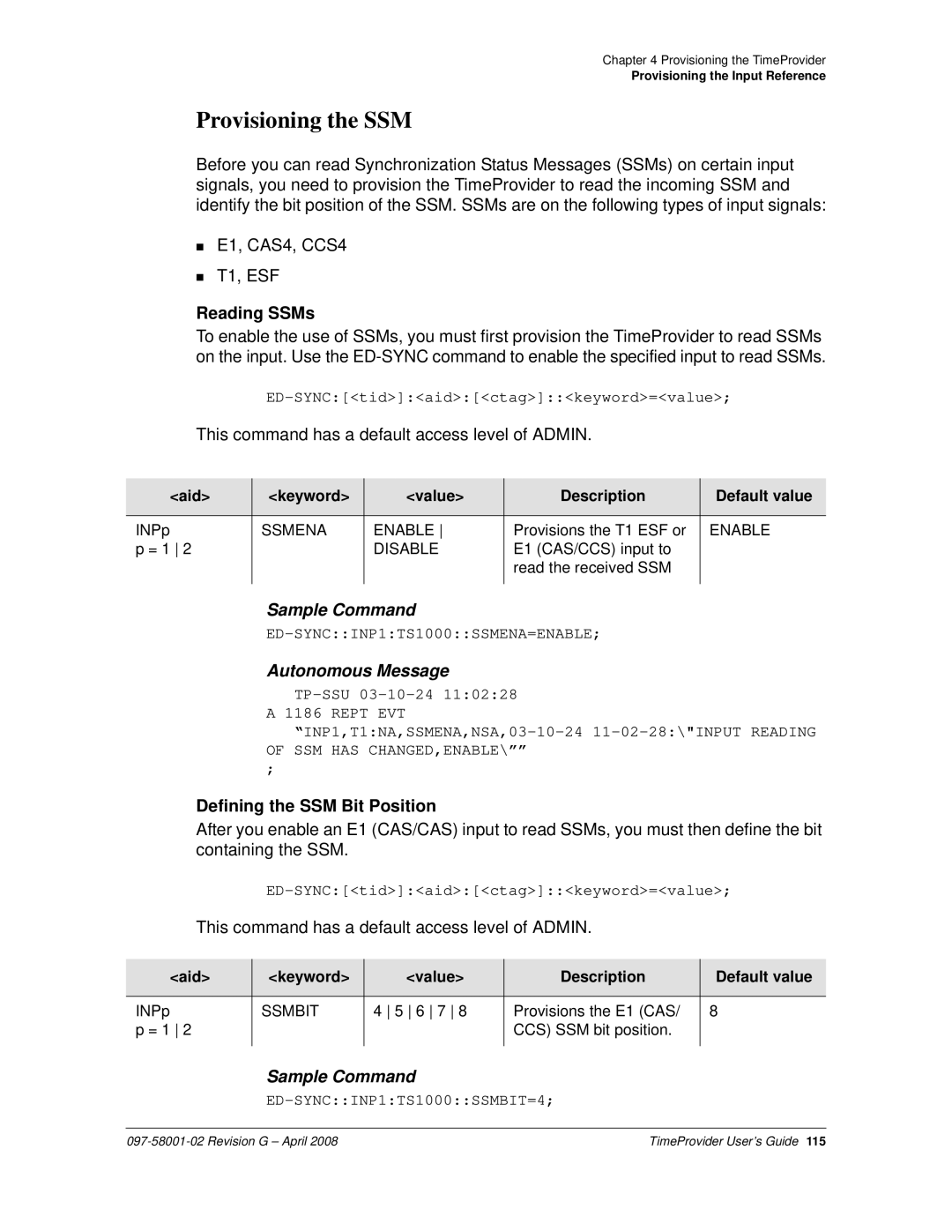 Symmetricom 1000, 1100 manual Provisioning the SSM, Reading SSMs, Defining the SSM Bit Position, Ssmena Enable, Ssmbit 