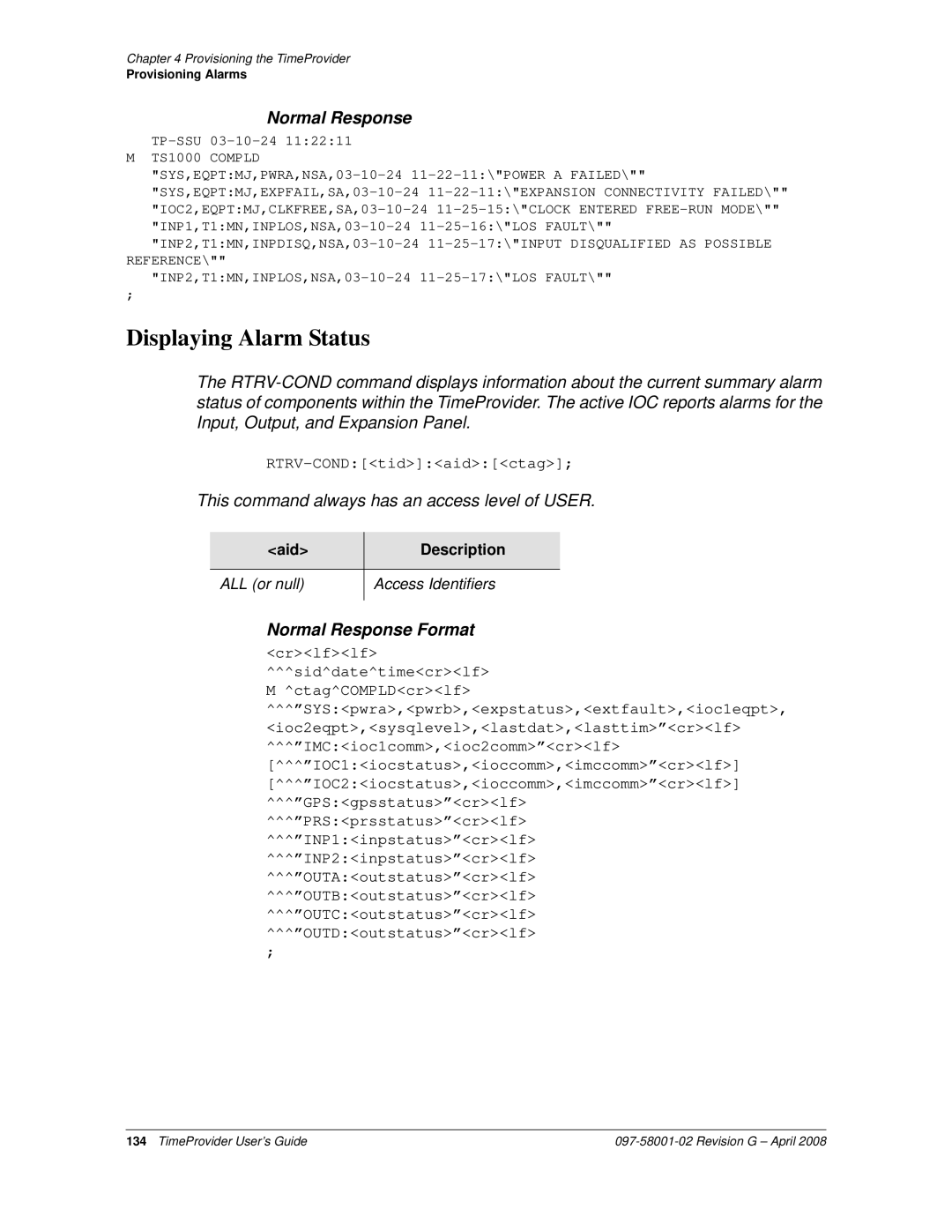 Symmetricom 1100, 1000 manual Displaying Alarm Status, Aid Description ALL or null Access Identifiers 