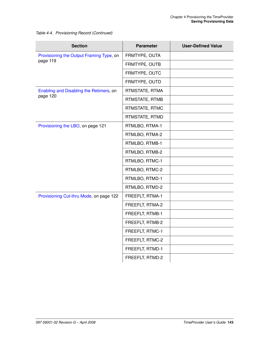 Symmetricom 1000, 1100 manual FRMTYPE, Outa FRMTYPE, Outb FRMTYPE, Outc FRMTYPE, Outd 