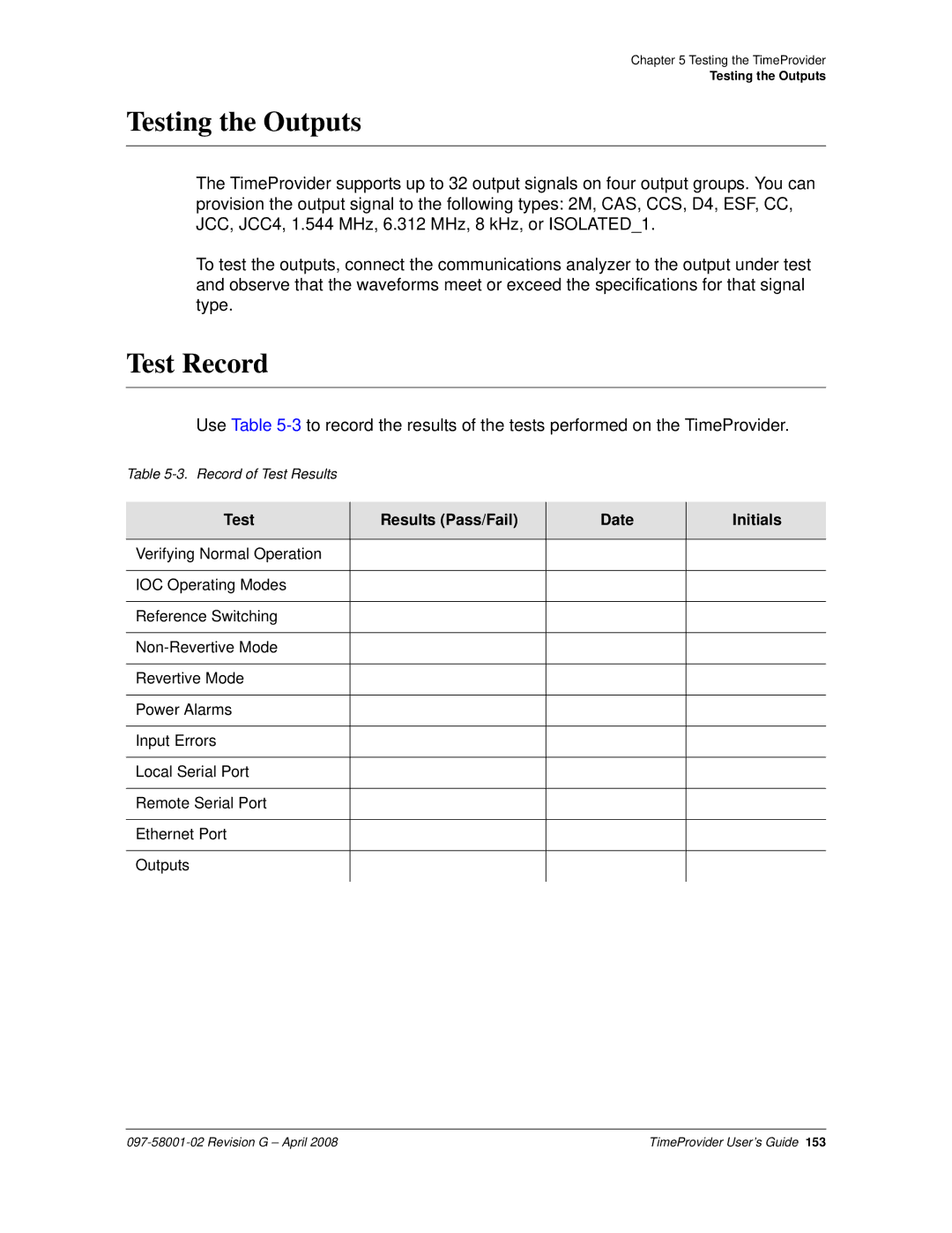 Symmetricom 1000, 1100 manual Testing the Outputs, Test Record, Test Results Pass/Fail Date Initials 