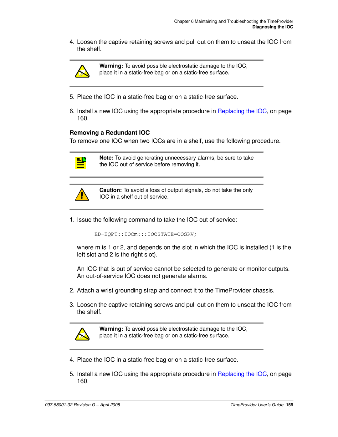 Symmetricom 1000, 1100 manual Removing a Redundant IOC 