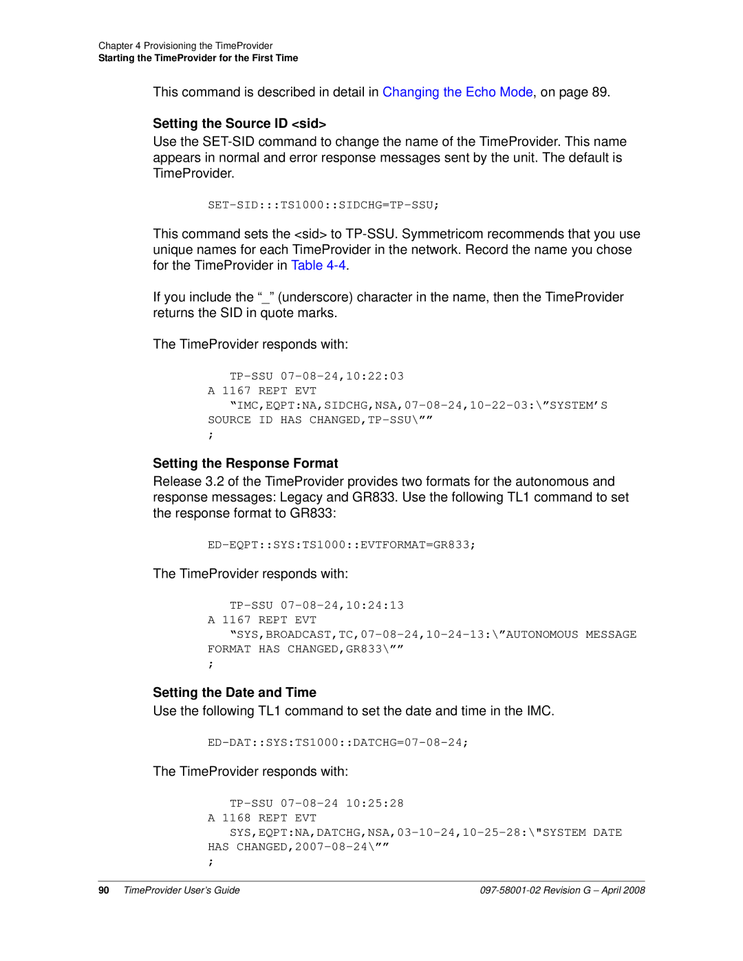 Symmetricom 1100, 1000 manual Setting the Source ID sid, Setting the Response Format, Setting the Date and Time 