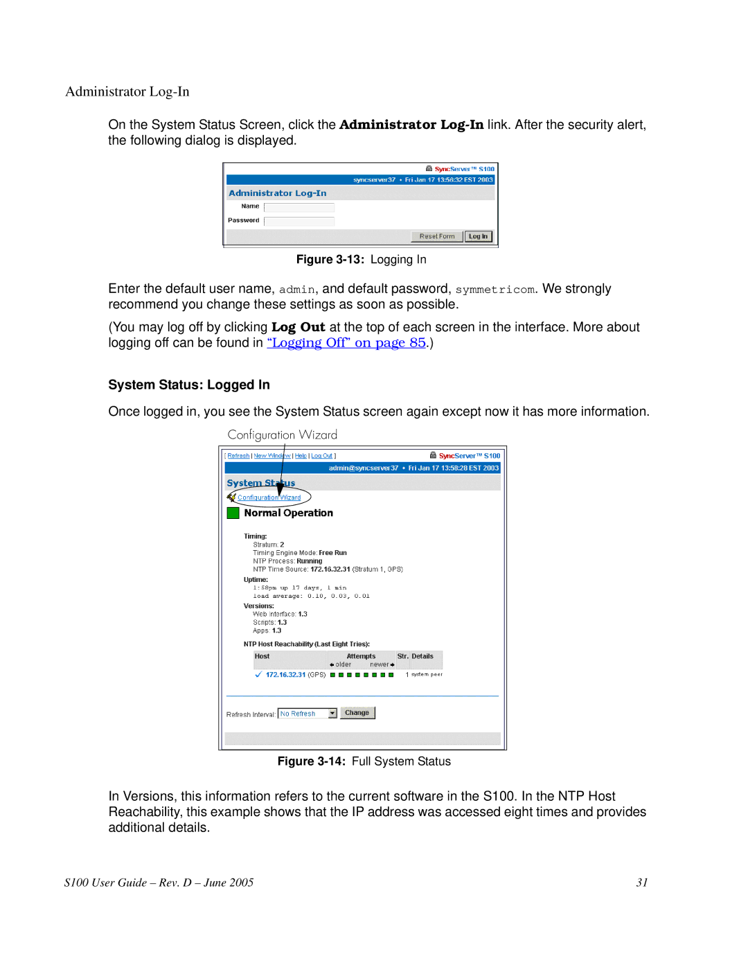 Symmetricom S100 manual Administrator Log-In, System Status Logged 