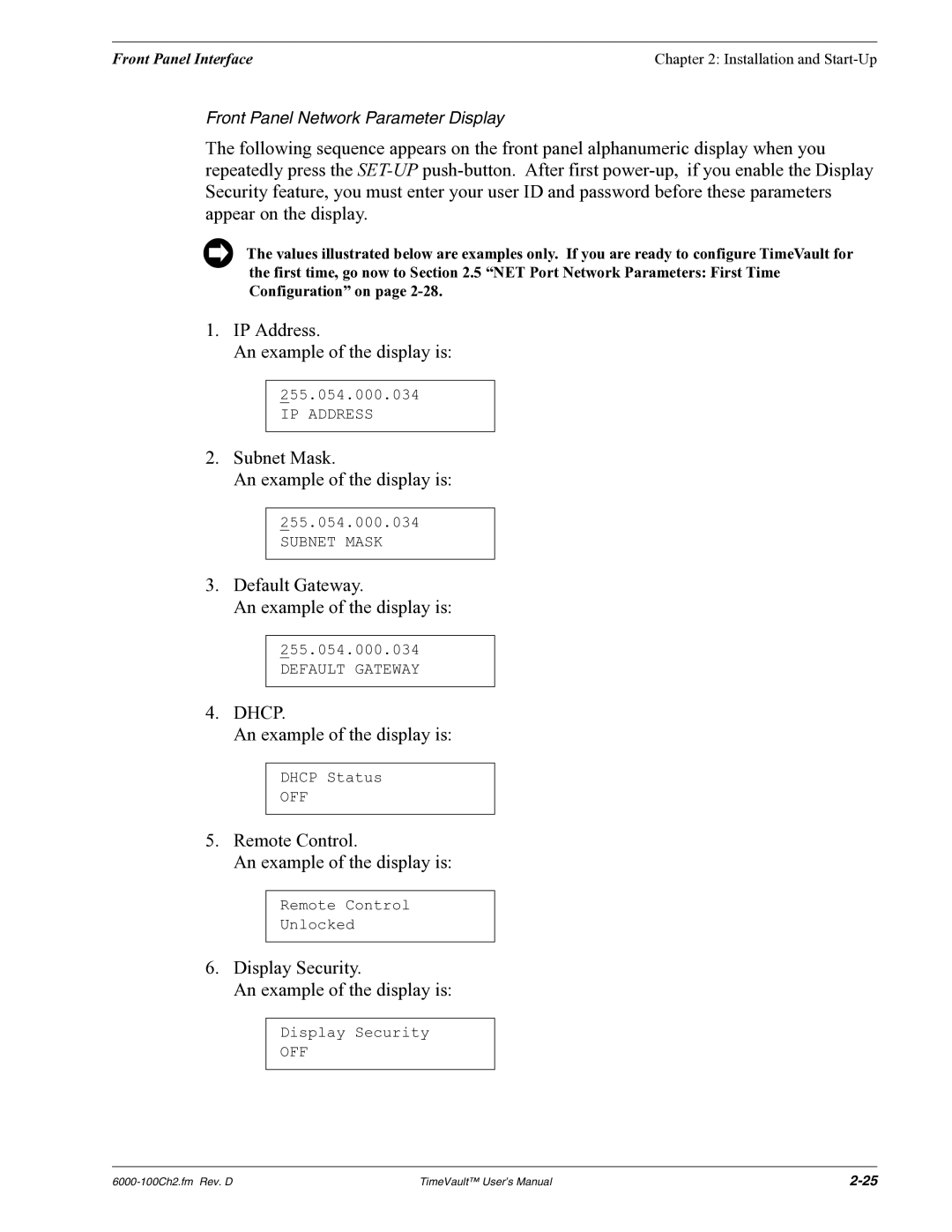 Symmetricom Time Server user manual IP Address An example of the display is 