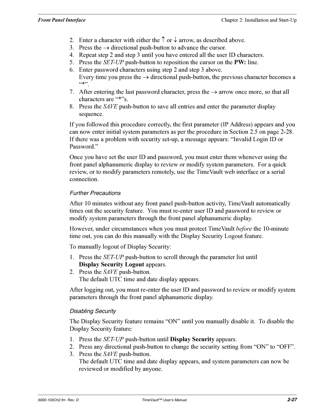 Symmetricom Time Server user manual Further Precautions 