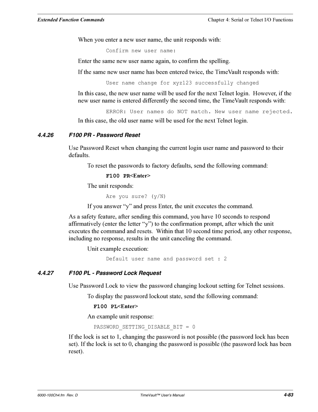 Symmetricom Time Server user manual When you enter a new user name, the unit responds with 