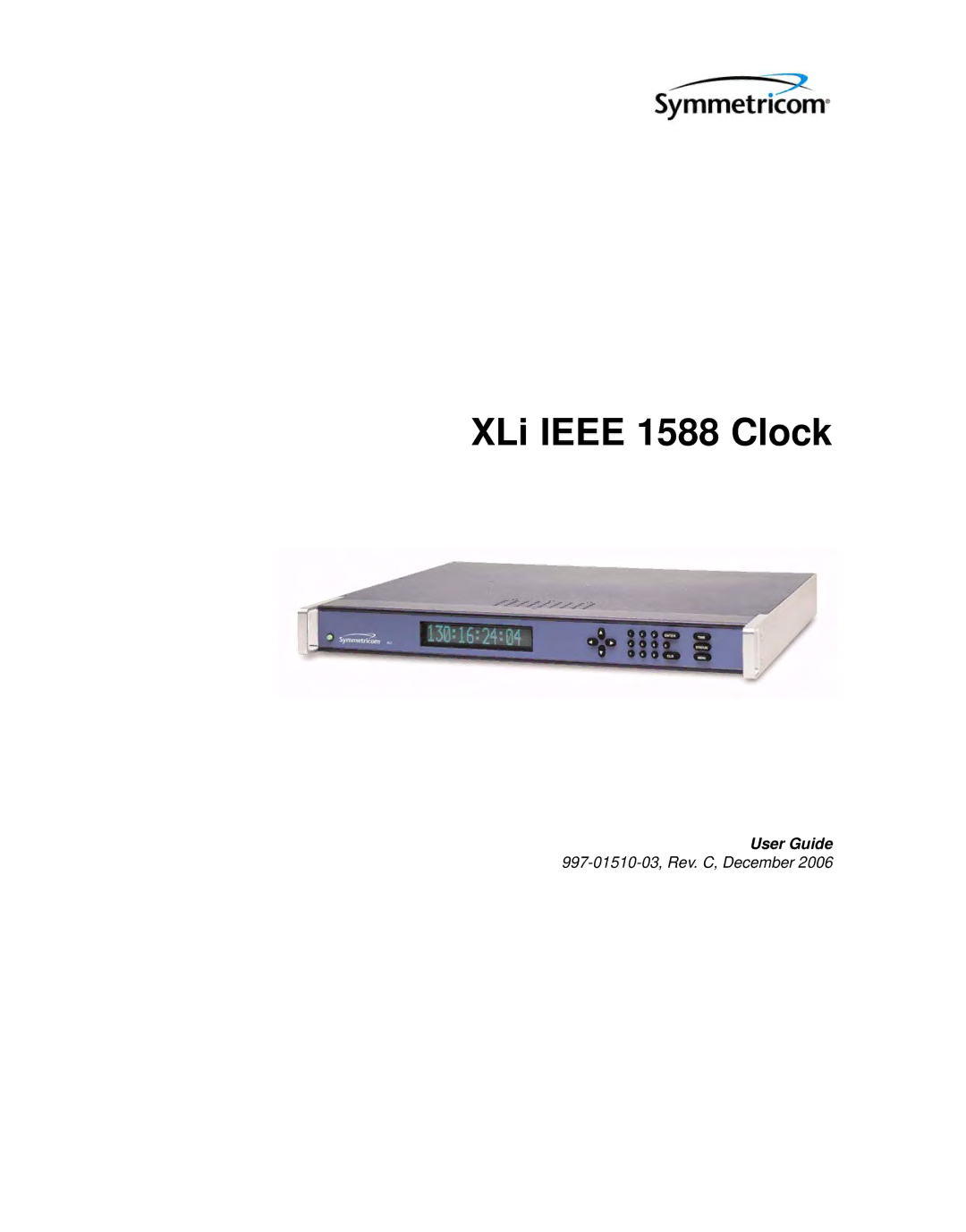 Symmetricom XLi IEEE 1588 manual XLi Ieee 1588 Clock 