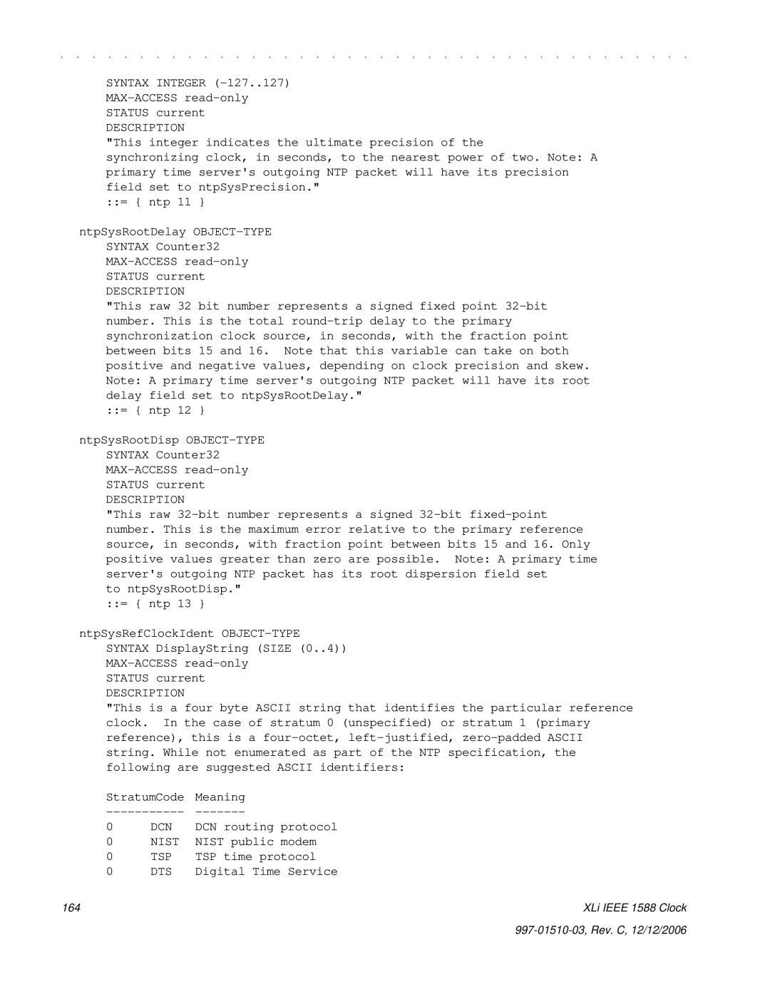 Symmetricom XLi IEEE 1588 manual Syntax Integer -127..127 MAX-ACCESS read-only Status current 