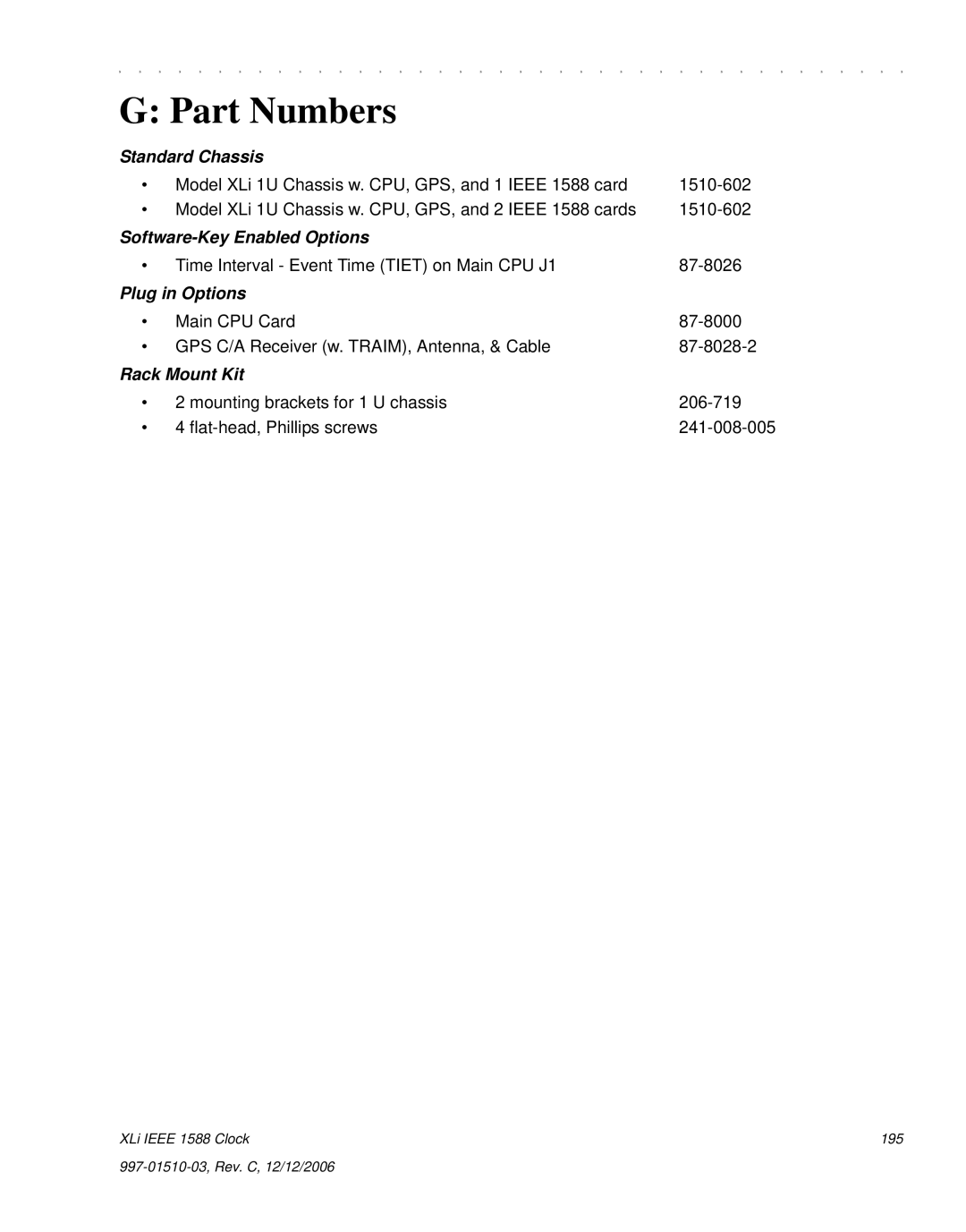 Symmetricom XLi IEEE 1588 manual Part Numbers, Time Interval Event Time Tiet on Main CPU J1 87-8026 