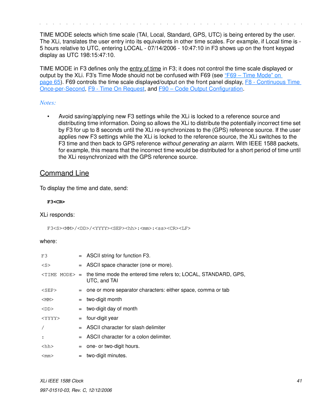 Symmetricom XLi IEEE 1588 manual To display the time and date, send, F3CR, Time Mode =, Sep, Yyyy 