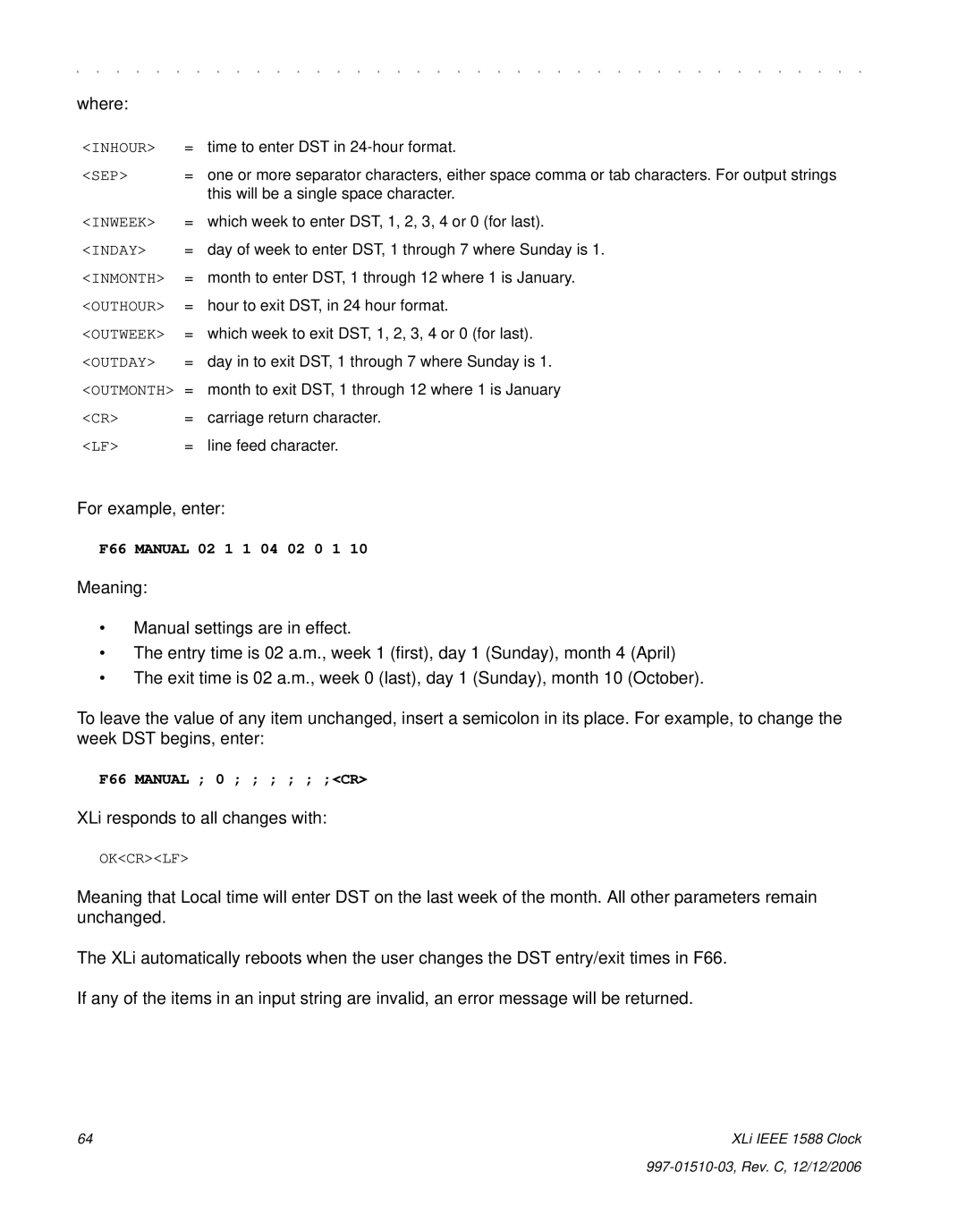 Symmetricom XLi IEEE 1588 manual Where, XLi responds to all changes with, F66 Manual 02 1 1 04 02 0 1, F66 Manual 0 CR 