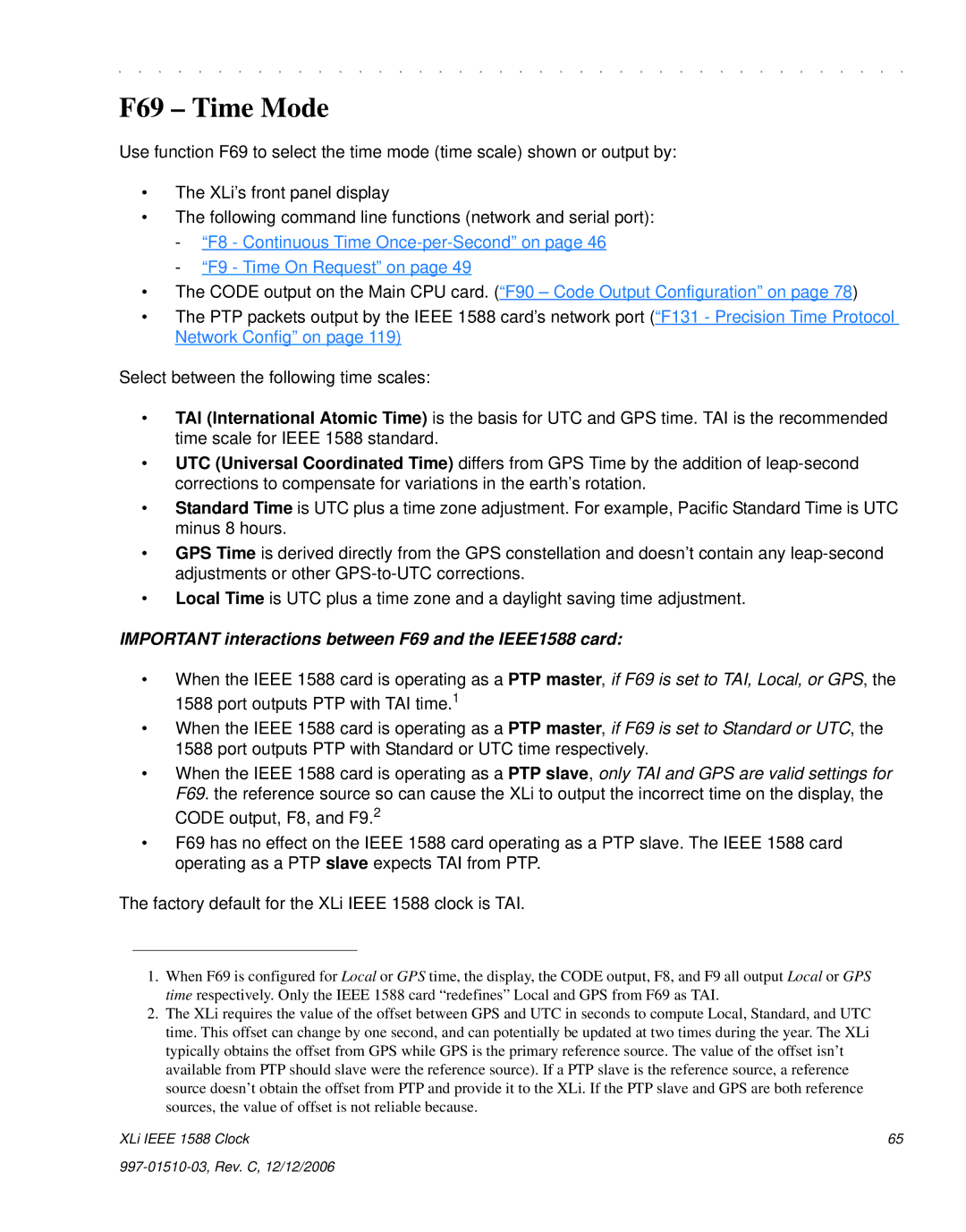 Symmetricom XLi IEEE 1588 manual F69 Time Mode, Important interactions between F69 and the IEEE1588 card 