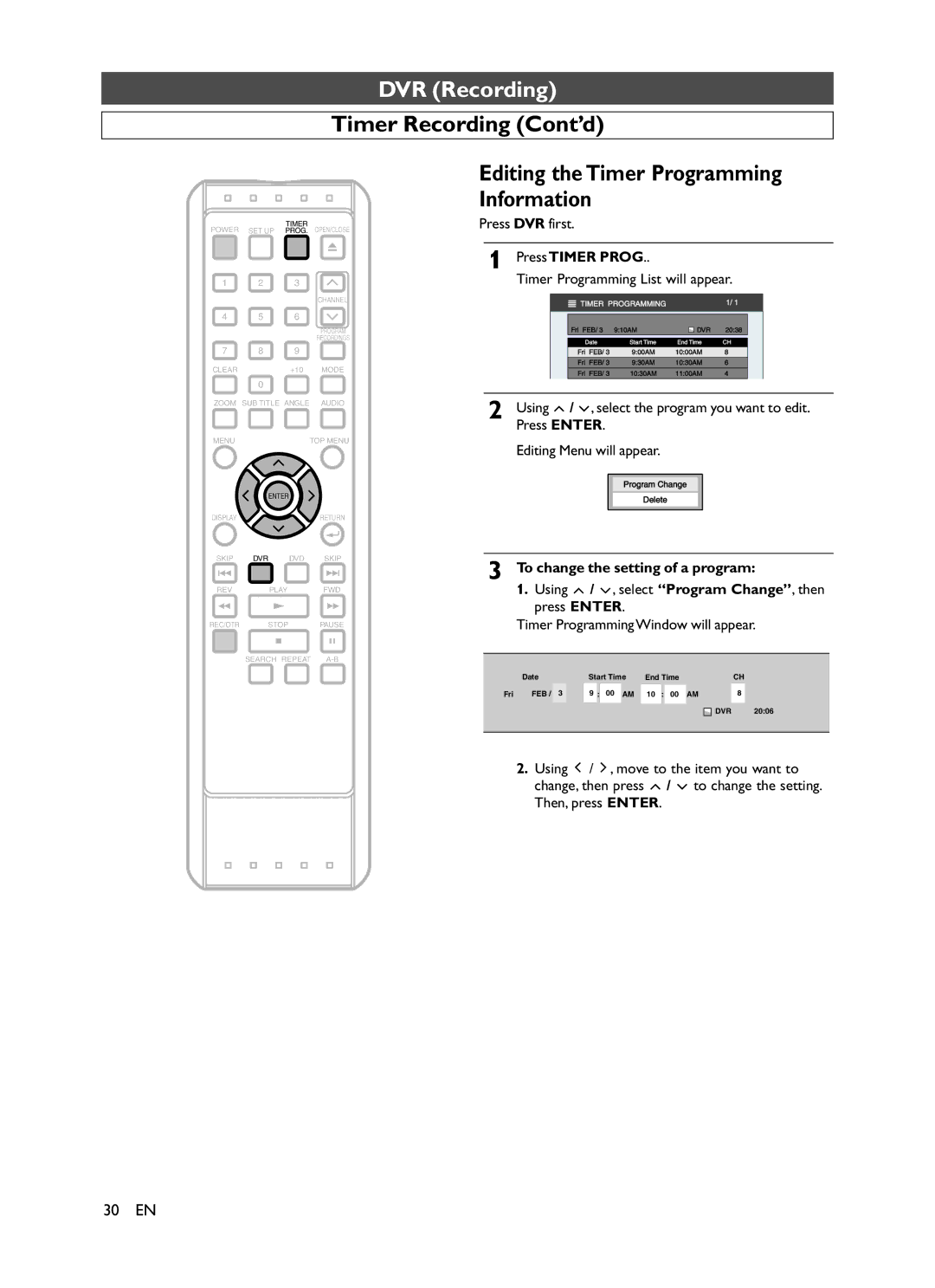 Symphonic CHSP80G owner manual Using / , select the program you want to edit, Editing Menu will appear 