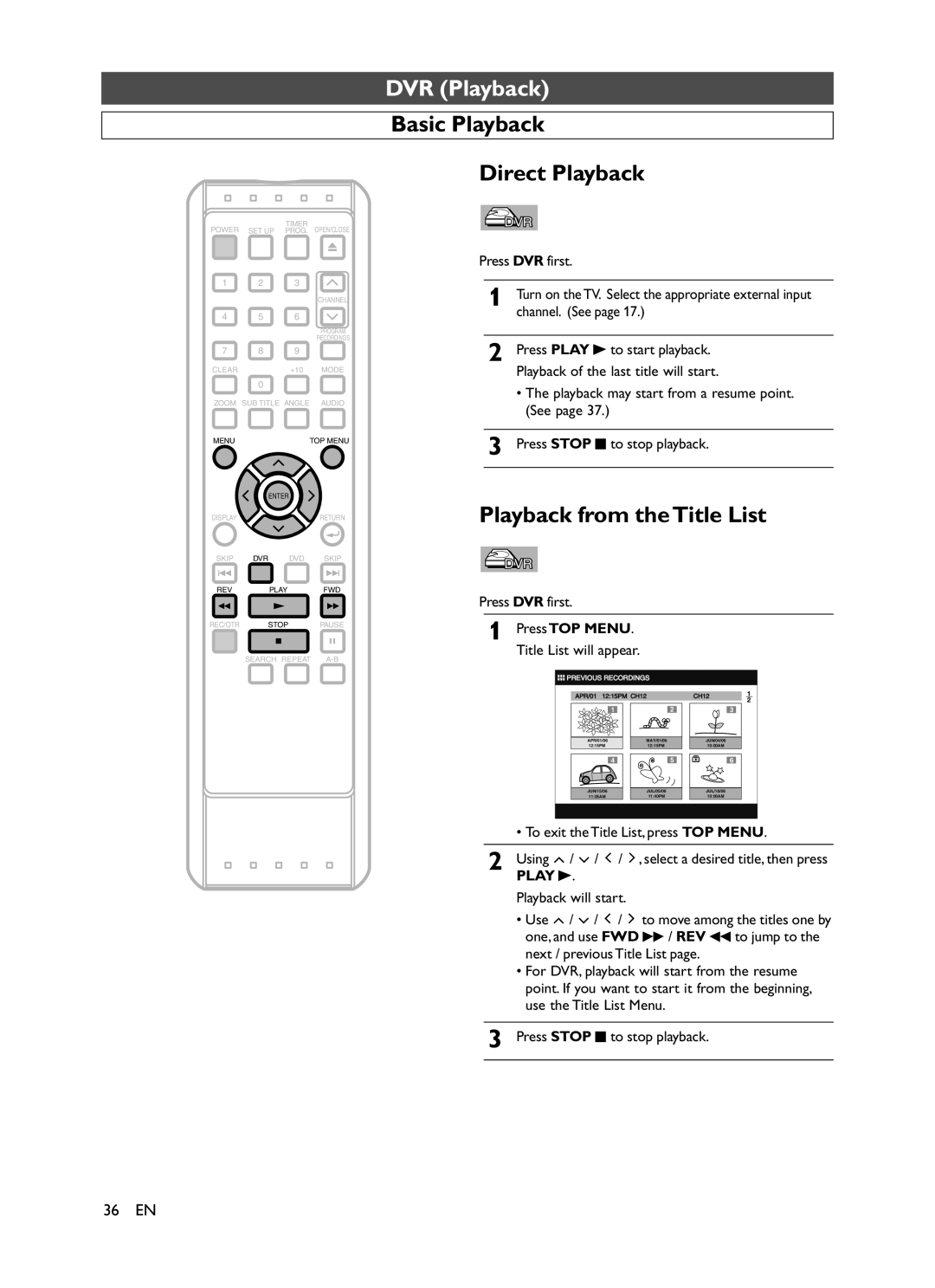 Symphonic CHSP80G owner manual DVR Playback, Basic Playback Direct Playback, Playback from theTitle List, Press TOP Menu 