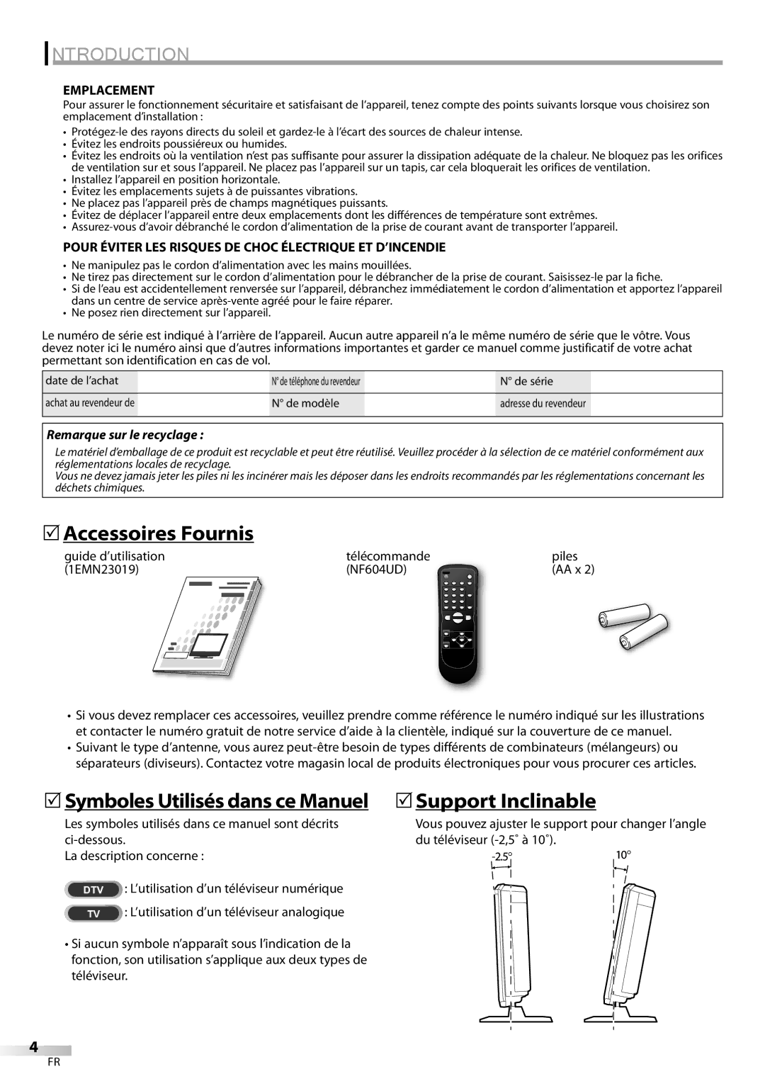 Symphonic CLC200YM8 owner manual 5Accessoires Fournis, 5Support Inclinable, Emplacement 