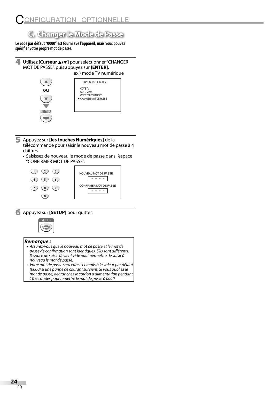 Symphonic CLC200YM8 owner manual Changer le Mode de Passe, Saisissez de nouveau le mode de passe dans l’espace 