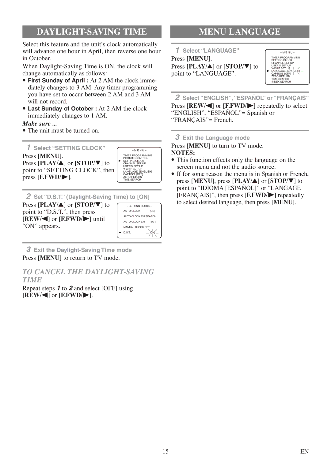 Symphonic CSC313E owner manual Menu Language, To Cancel the DAYLIGHT-SAVING Time, REW/s or F.FWD/ B until 