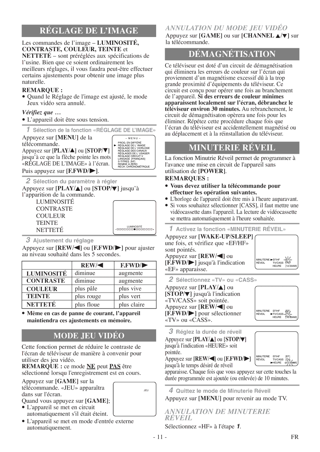 Symphonic CSC313E owner manual Réglage DE L’IMAGE, Démagnétisation, Minuterie Réveil, Annulation DE Minuterie 