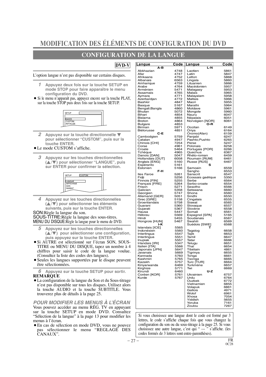 Symphonic CSC520DE owner manual Configuration DE LA Langue, ¡Le mode Custom s’affiche 