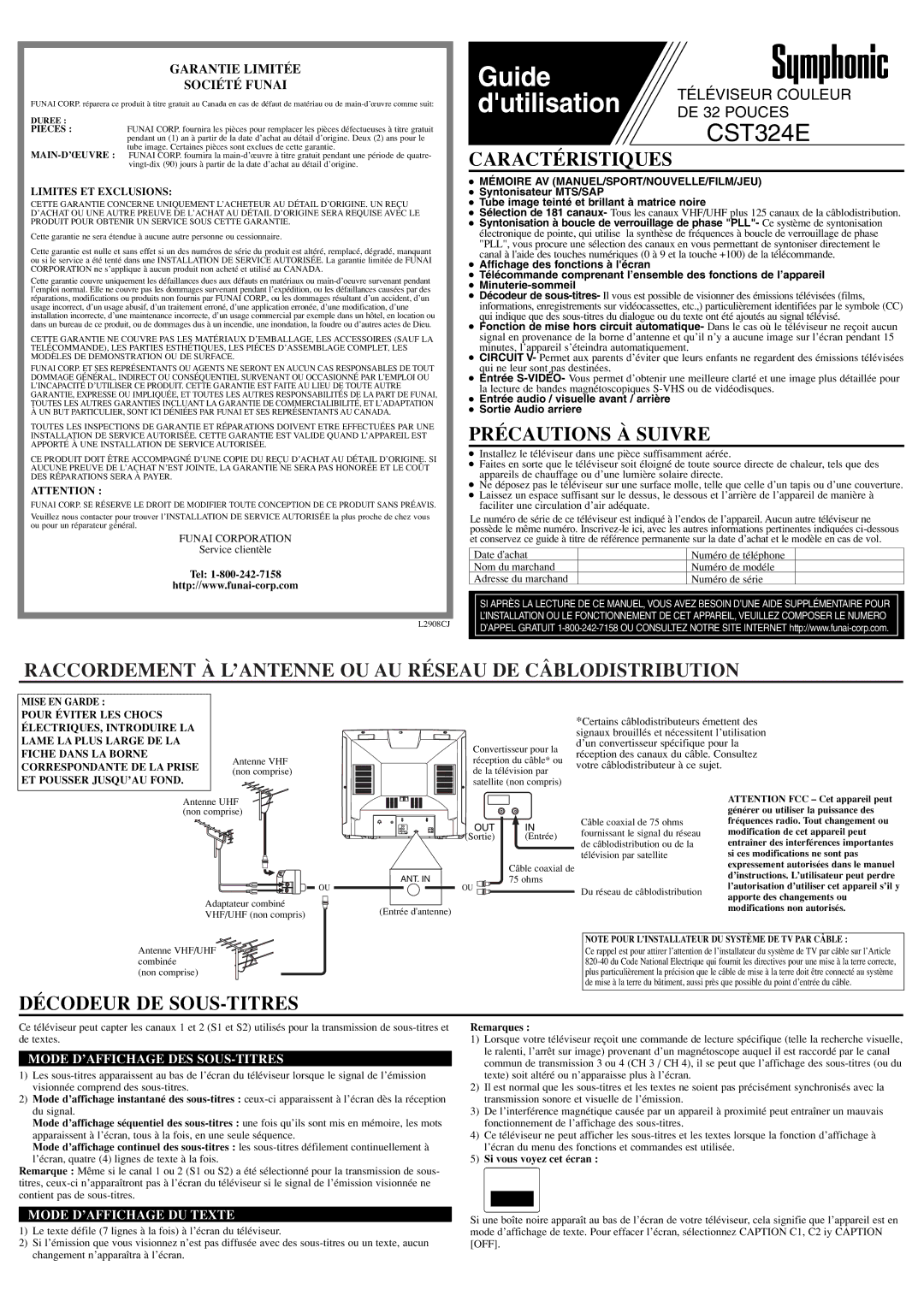 Symphonic CST324E Caractéristiques, Précautions À Suivre, Raccordement À L’ANTENNE OU AU Réseau DE Câblodistribution 