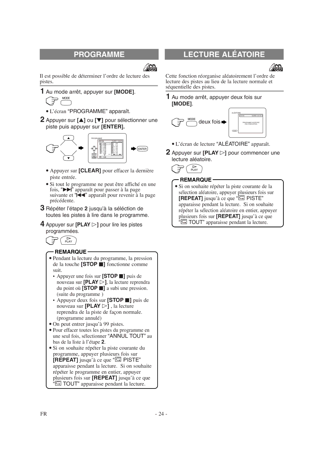 Symphonic CSTL20D6 Programme Lecture Aléatoire, Au mode arrêt, appuyer sur Mode, Au mode arrêt, appuyer deux fois sur Mode 