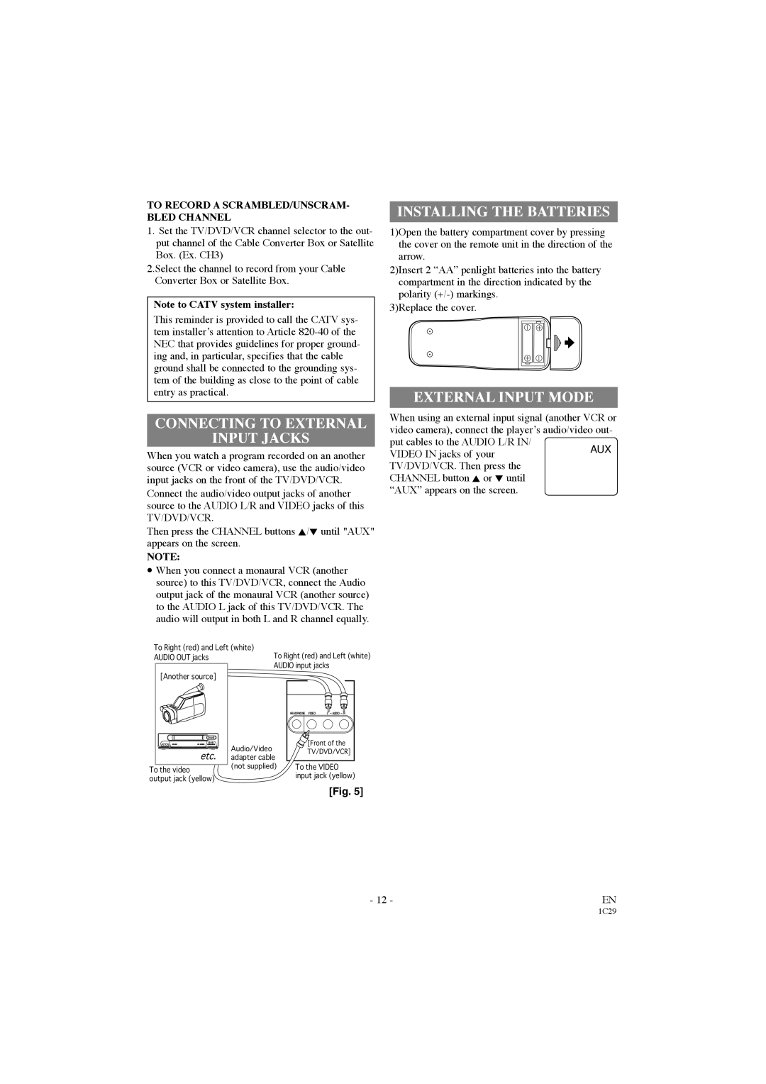 Symphonic CWF719 owner manual Connecting to External Input Jacks, Installing the Batteries, External Input Mode 