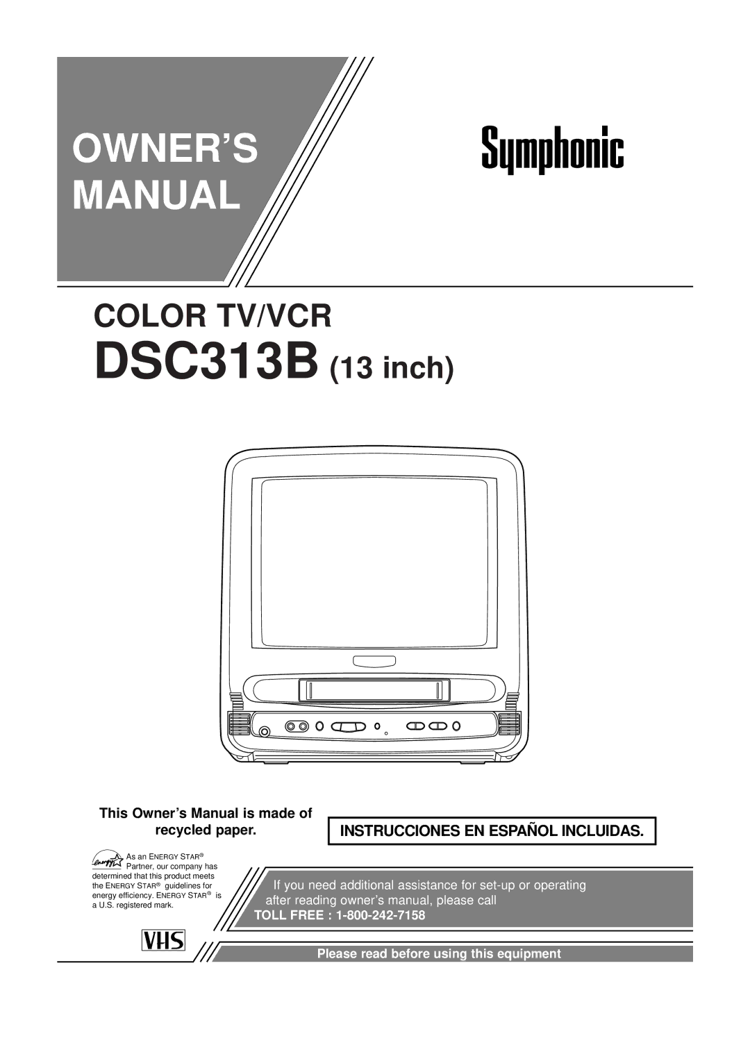 Symphonic DSC313B owner manual OWNER’S Manual 