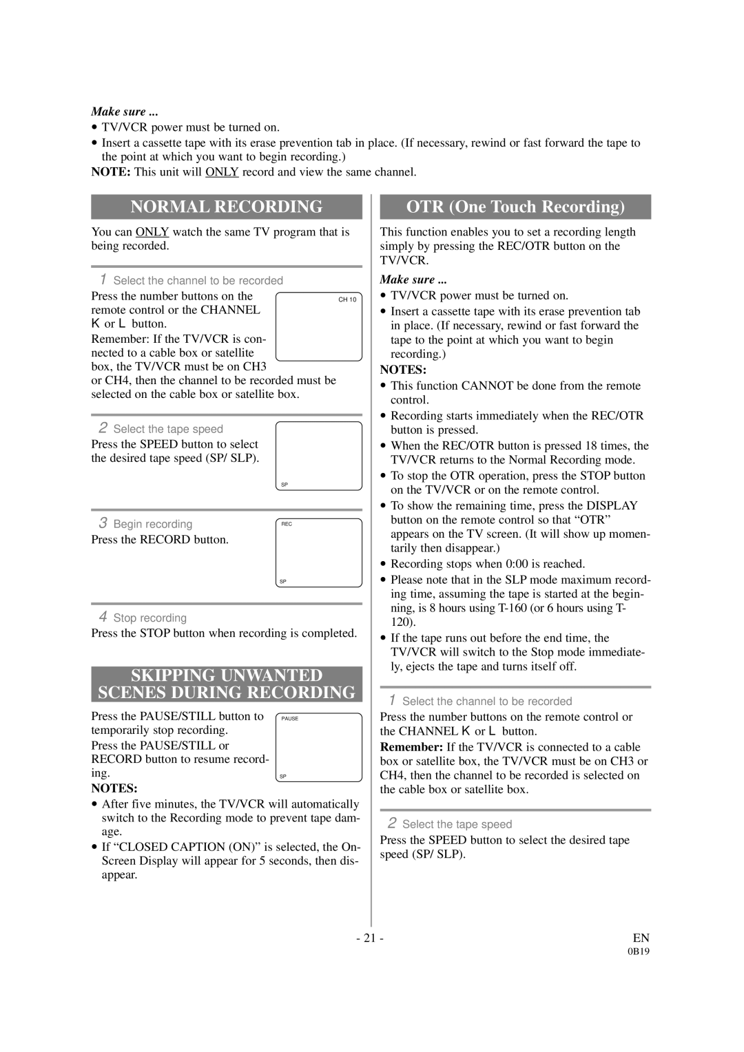 Symphonic DSC313B owner manual Normal Recording, Skipping Unwanted Scenes During Recording 