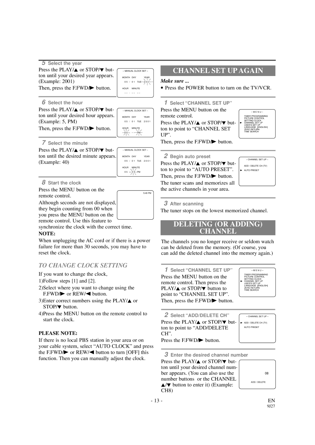 Symphonic SC309B owner manual Channel SET UP Again, Deleting or Adding Channel, To Change Clock Setting, Please Note 