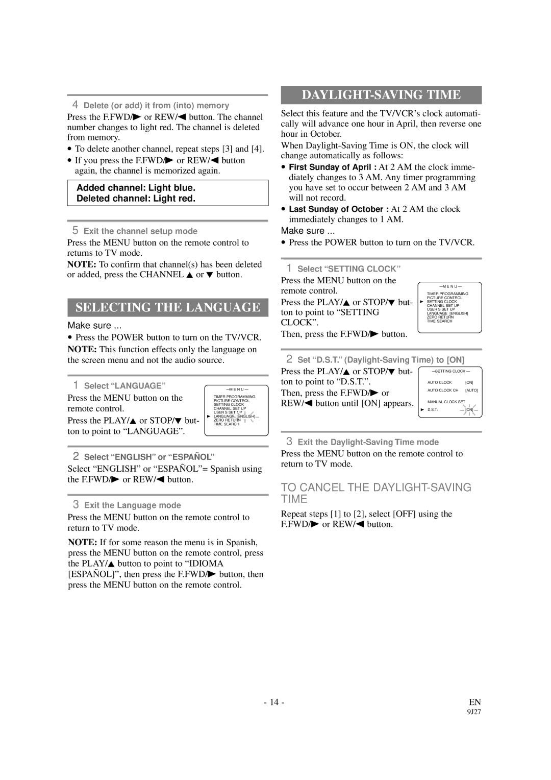 Symphonic SC309B owner manual Selecting the Language, To Cancel the DAYLIGHT-SAVING Time 