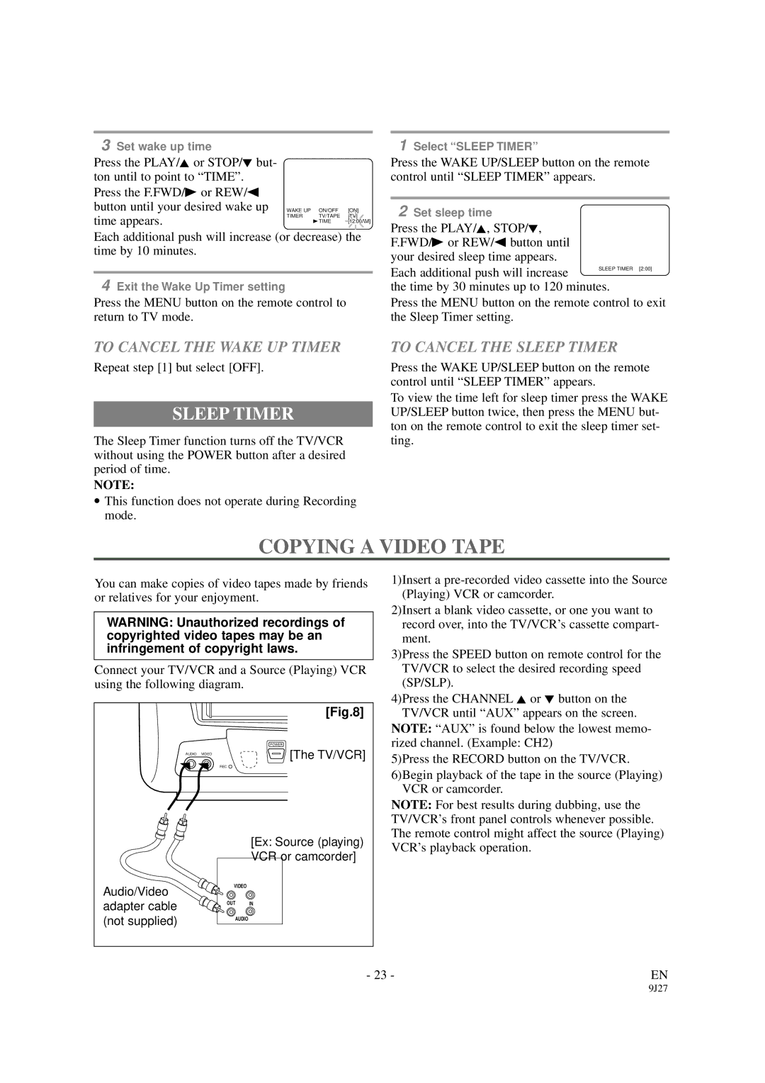 Symphonic SC309B owner manual Copying a Video Tape, To Cancel the Wake UP Timer, To Cancel the Sleep Timer 