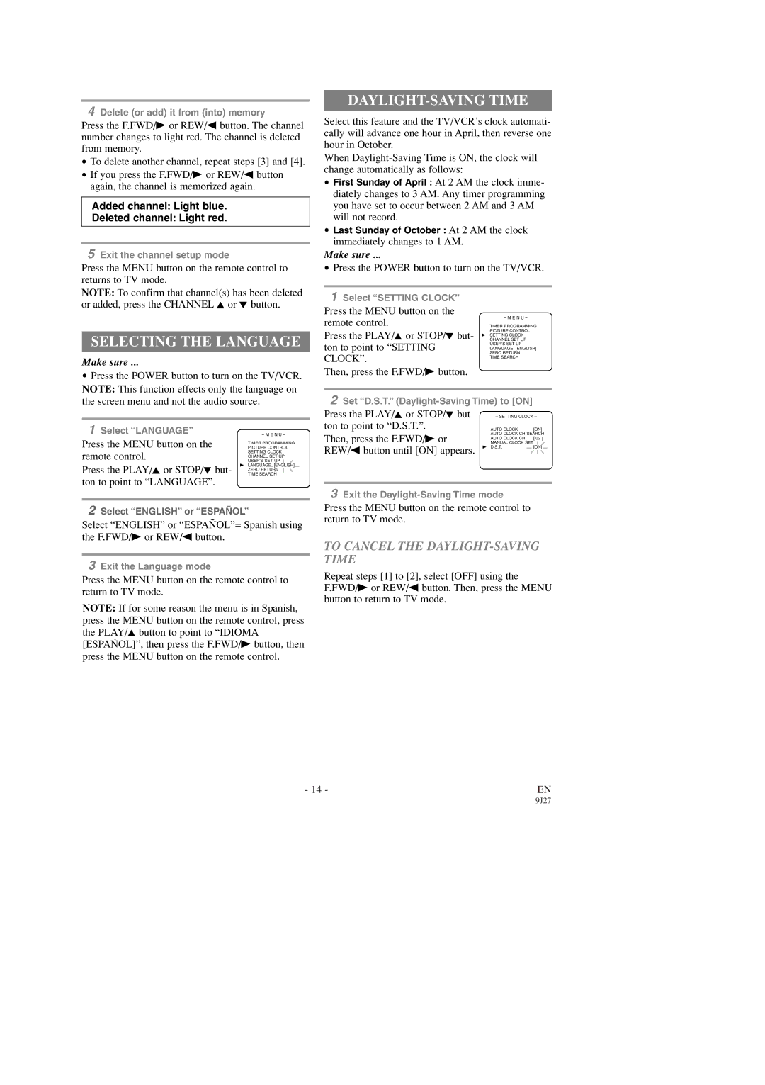 Symphonic SC309D owner manual Selecting the Language, To Cancel the DAYLIGHT-SAVING Time 