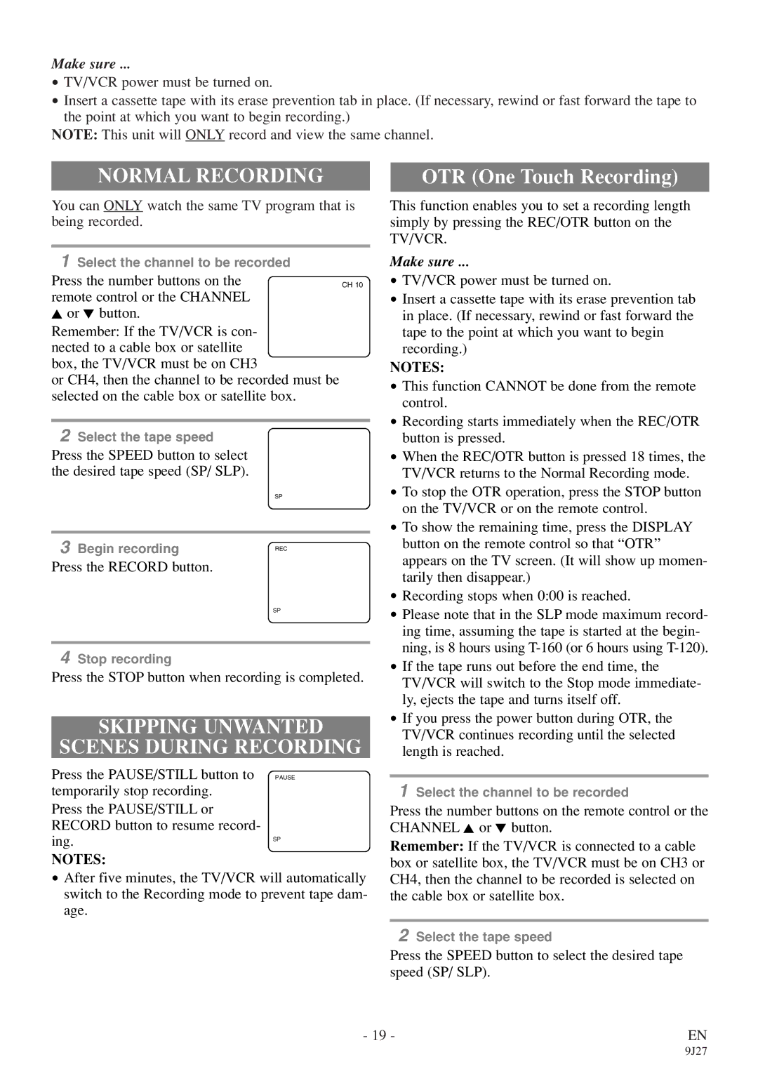 Symphonic SC309E owner manual Normal Recording, Skipping Unwanted Scenes During Recording 