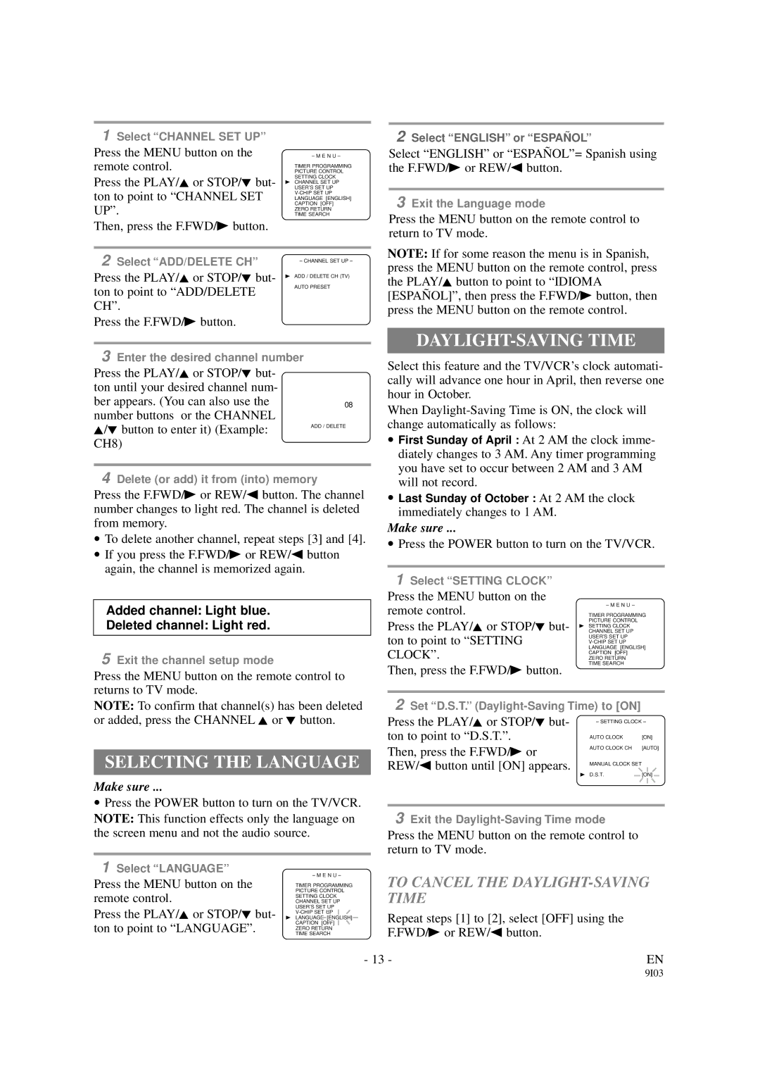 Symphonic SC313B, SC319B owner manual Selecting the Language, To Cancel the DAYLIGHT-SAVING Time 