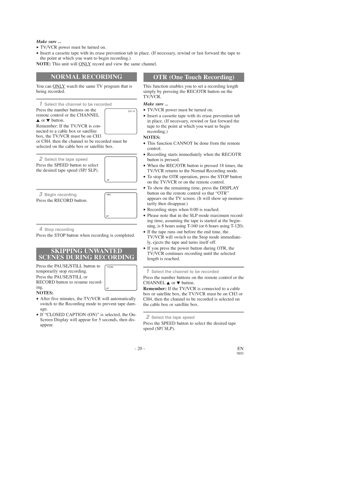 Symphonic SC319D, SC313D owner manual Normal Recording, Skipping Unwanted Scenes During Recording 