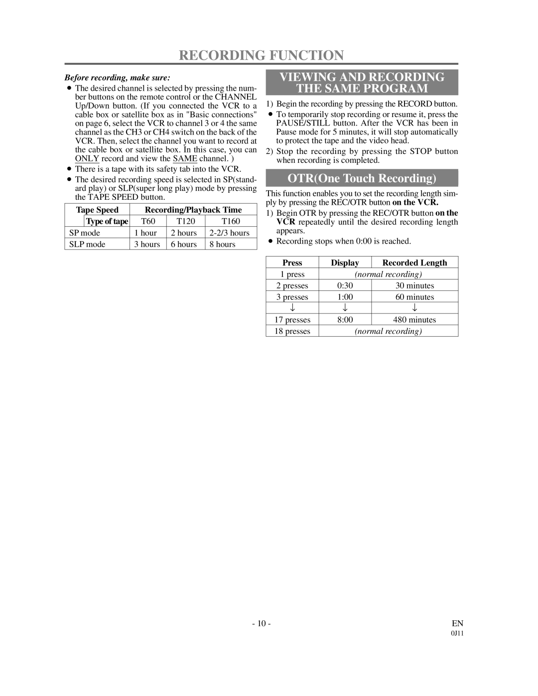 Symphonic SF225B owner manual Recording Function, Viewing and Recording Same Program 