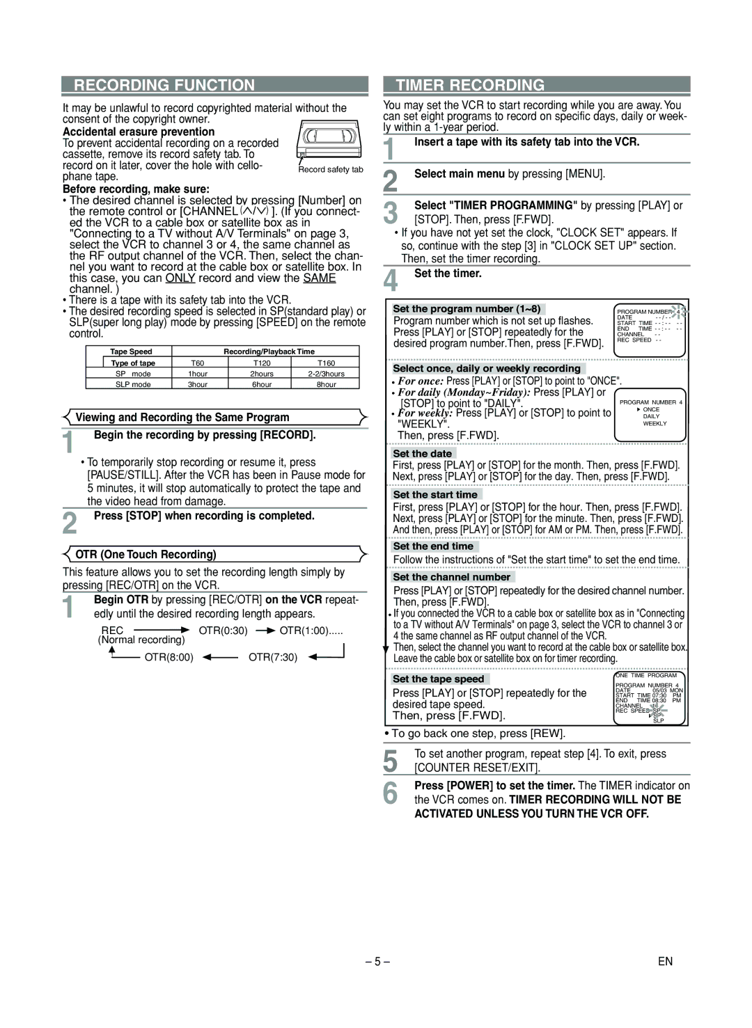 Symphonic SL220D owner manual Recording Function, Timer Recording, Activated Unless YOU Turn the VCR OFF 