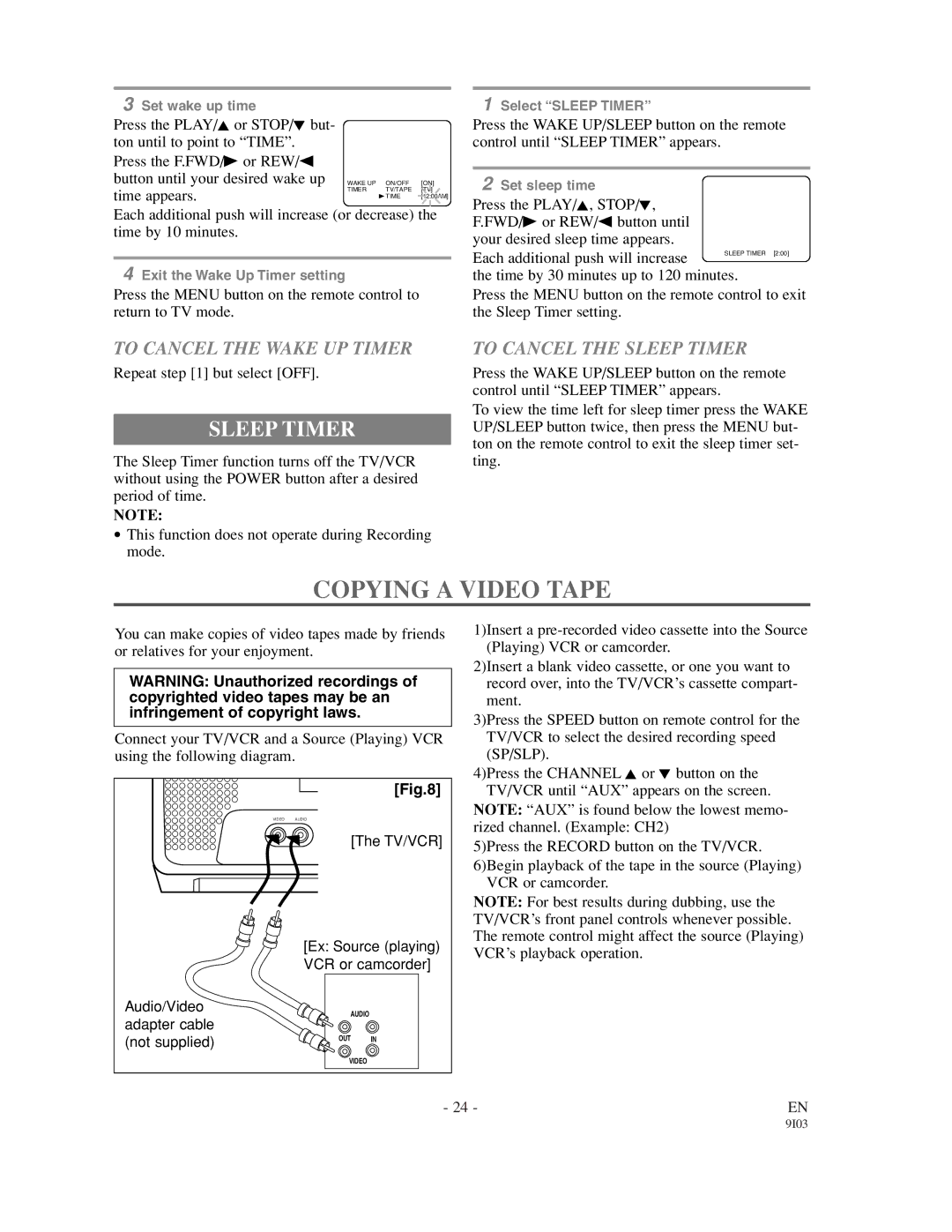 Symphonic WF0213C owner manual Copying a Video Tape, To Cancel the Wake UP Timer, To Cancel the Sleep Timer 