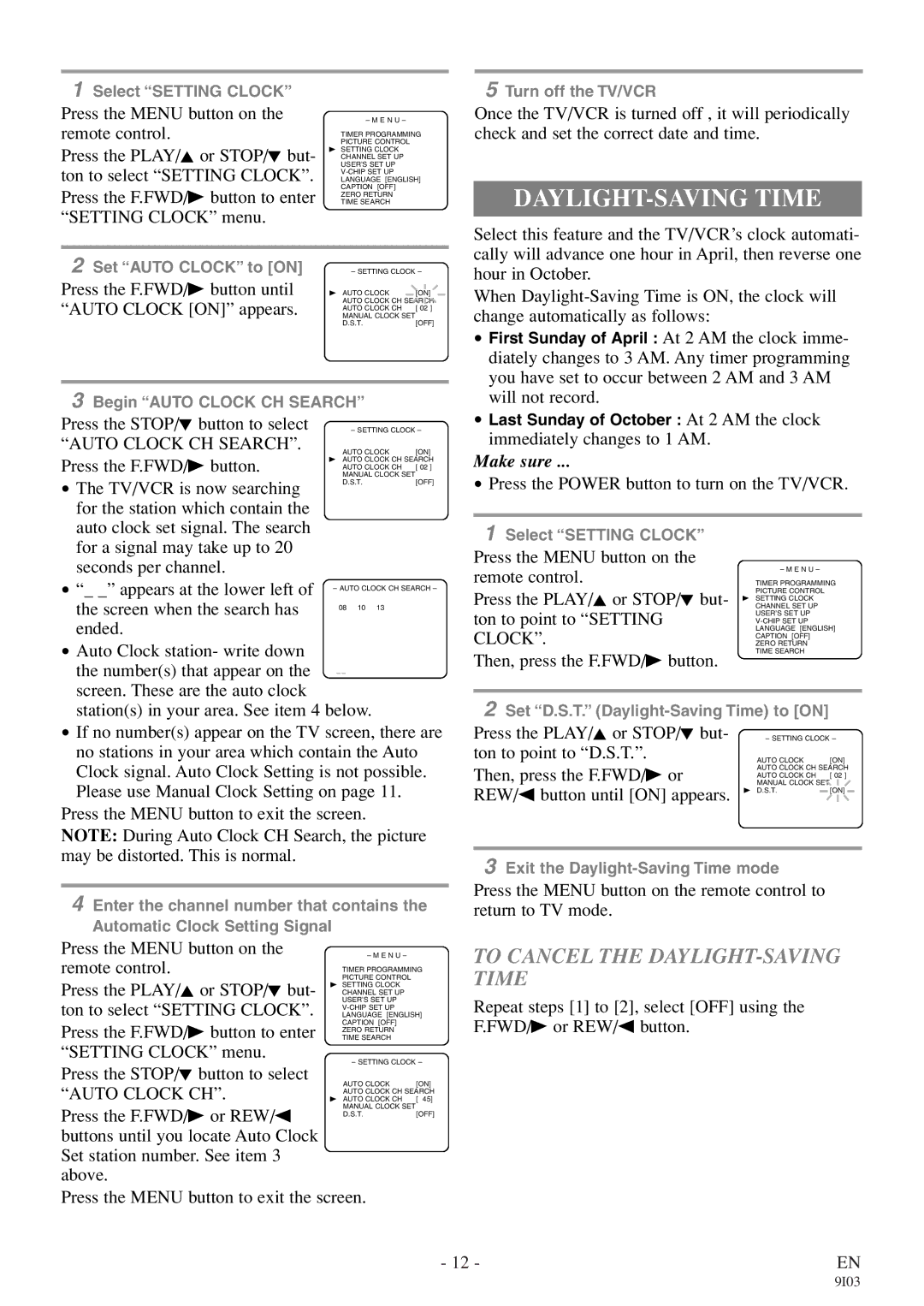 Symphonic WF319E owner manual To Cancel the DAYLIGHT-SAVING Time, Auto Clock CH 