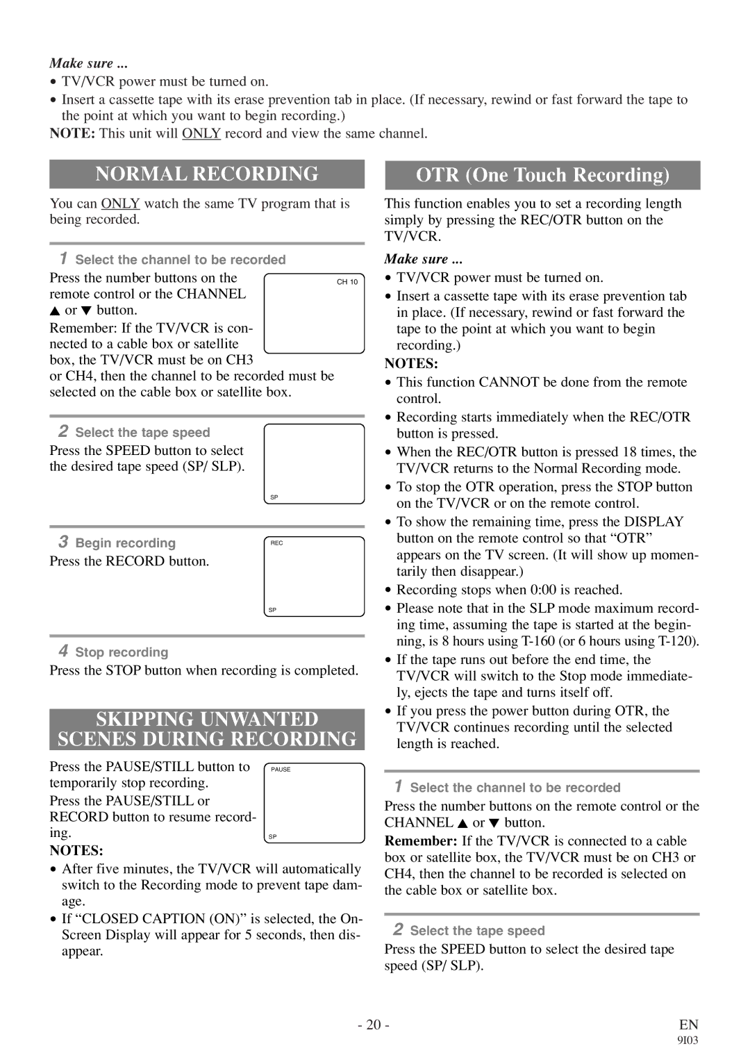 Symphonic WF319E owner manual Normal Recording, Skipping Unwanted Scenes During Recording 