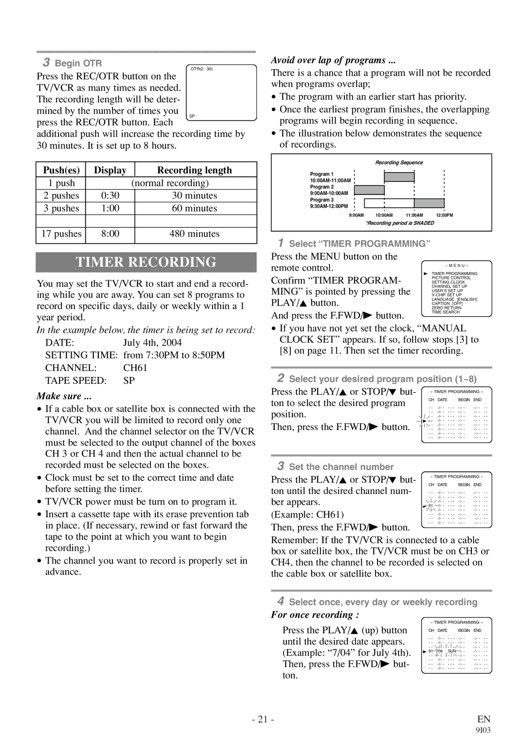 Symphonic WF319E Timer Recording, Pushes Display Recording length, Channel CH61 Tape Speed SP, Avoid over lap of programs 