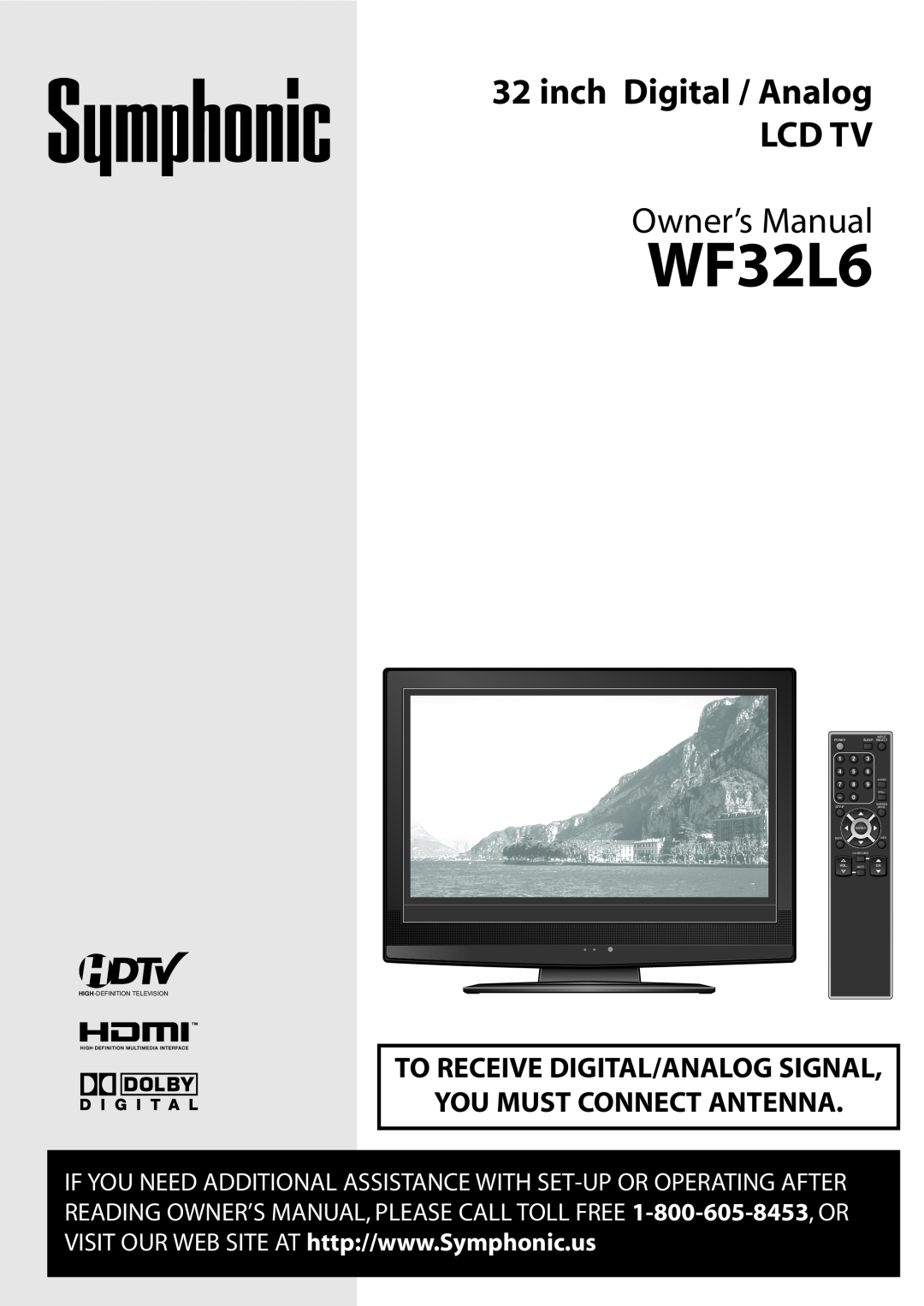 Symphonic WF32L6 owner manual inch Digital / Analog LCD TV, Owner’s Manual, Power, Input, Sleep Select, Audio, Still, Back 