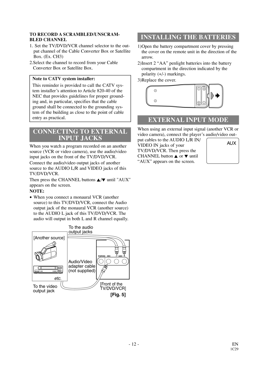 Symphonic WF719 owner manual Connecting to External Input Jacks, Installing the Batteries, External Input Mode 