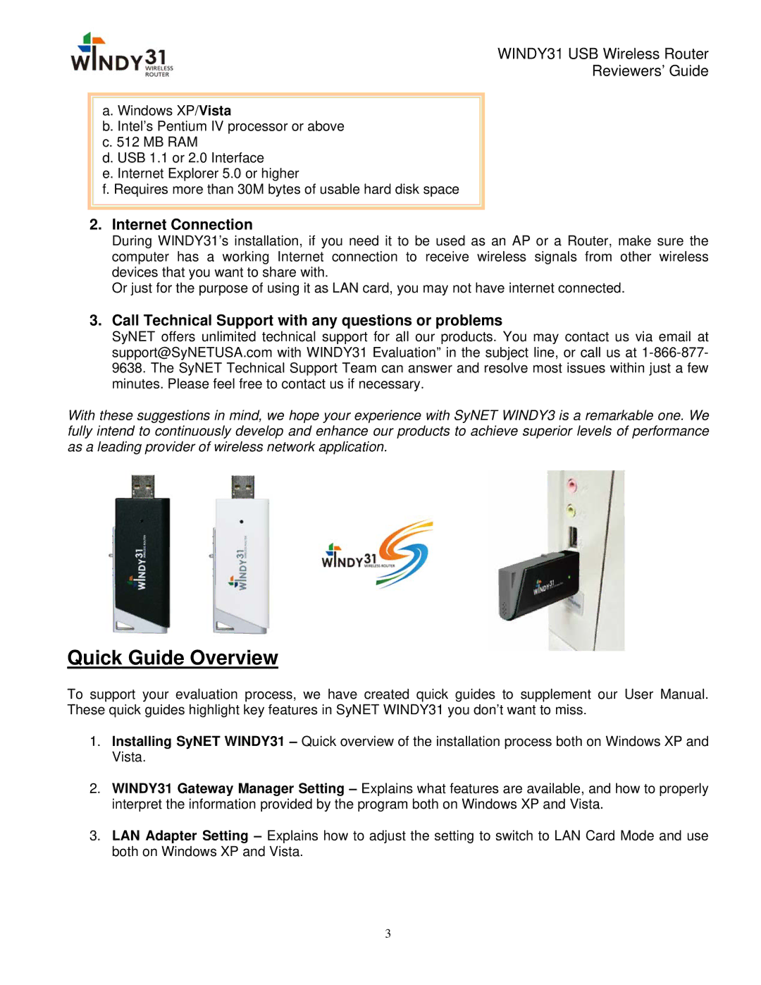 Synet electronic WINDY31 Quick Guide Overview, Internet Connection, Call Technical Support with any questions or problems 