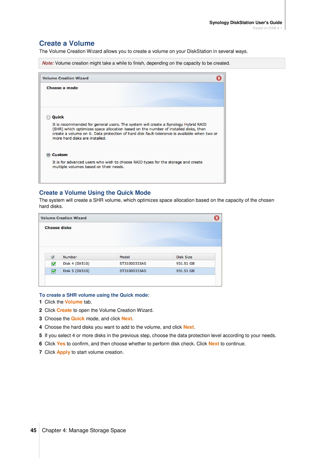 Synology DS411SLIM manual Create a Volume Using the Quick Mode, To create a SHR volume using the Quick mode 