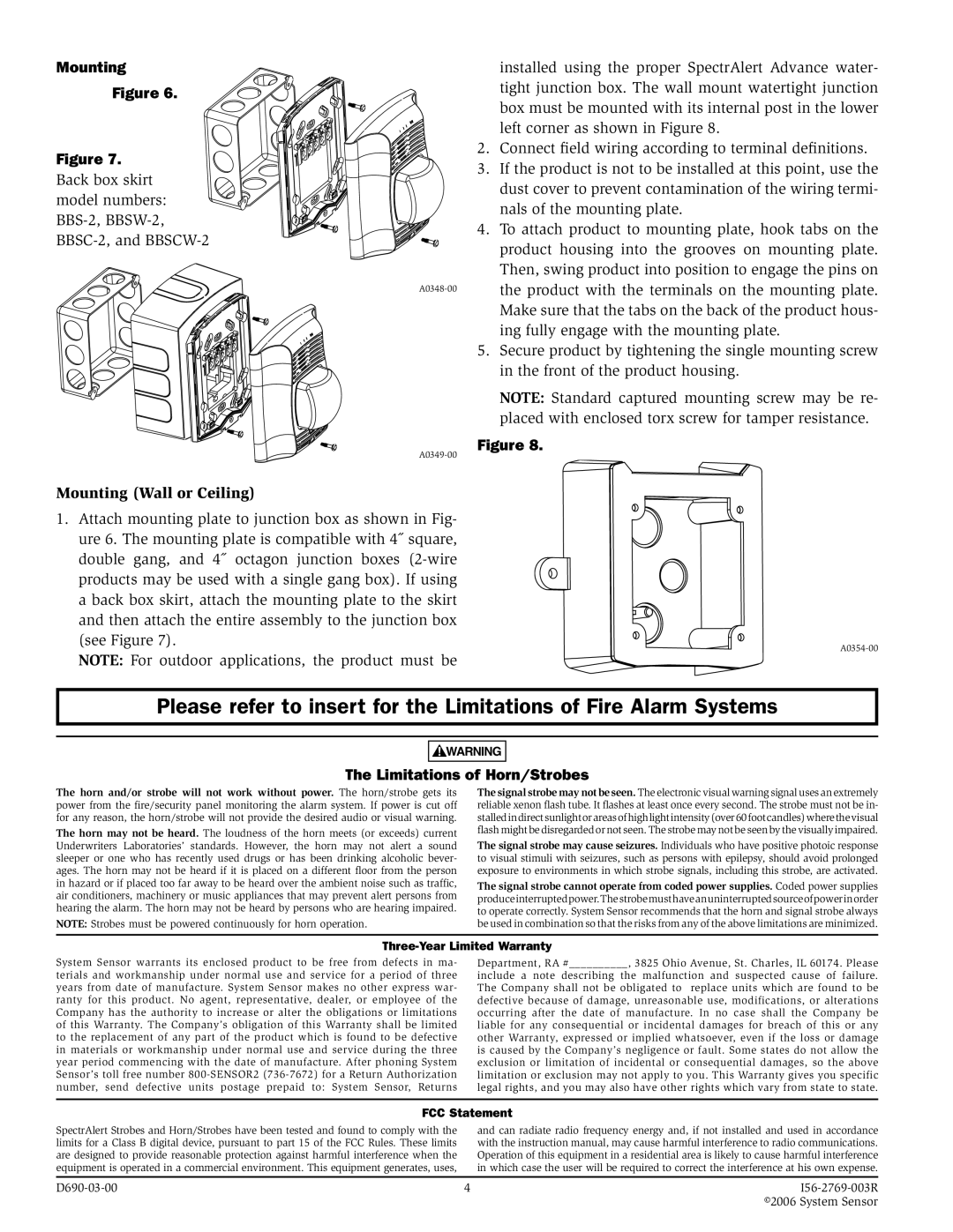 System Sensor P2R specifications Mounting Wall or Ceiling, Limitations of Horn/Strobes 