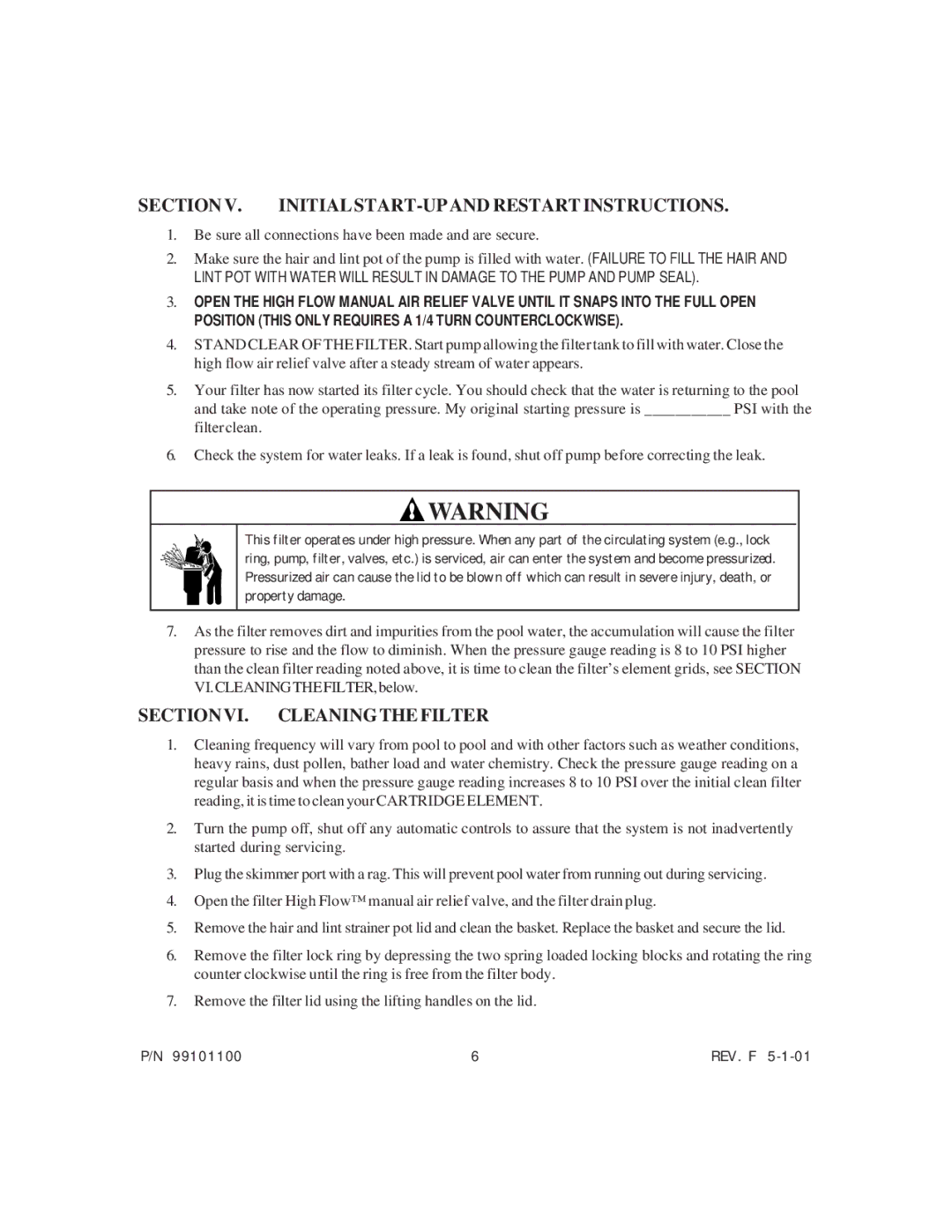 System Works 99101100 manual Section V. Initial START-UP and Restart Instructions, Section VI. Cleaning the Filter 