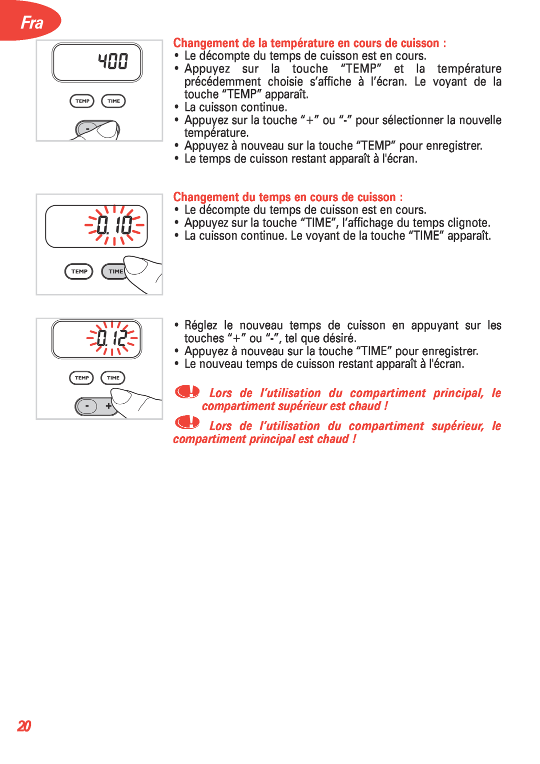 T-Fal 5252 manual Changement de la température en cours de cuisson, Changement du temps en cours de cuisson 