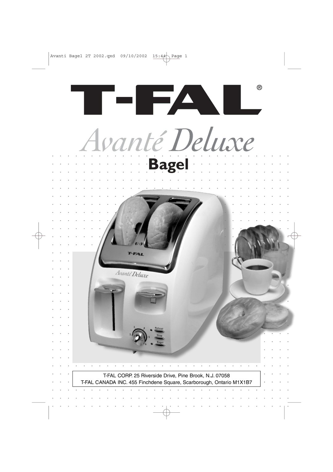 T-Fal Avante Deluxe Bagel manual FAL Corp Riverside Drive, Pine Brook, N.J 