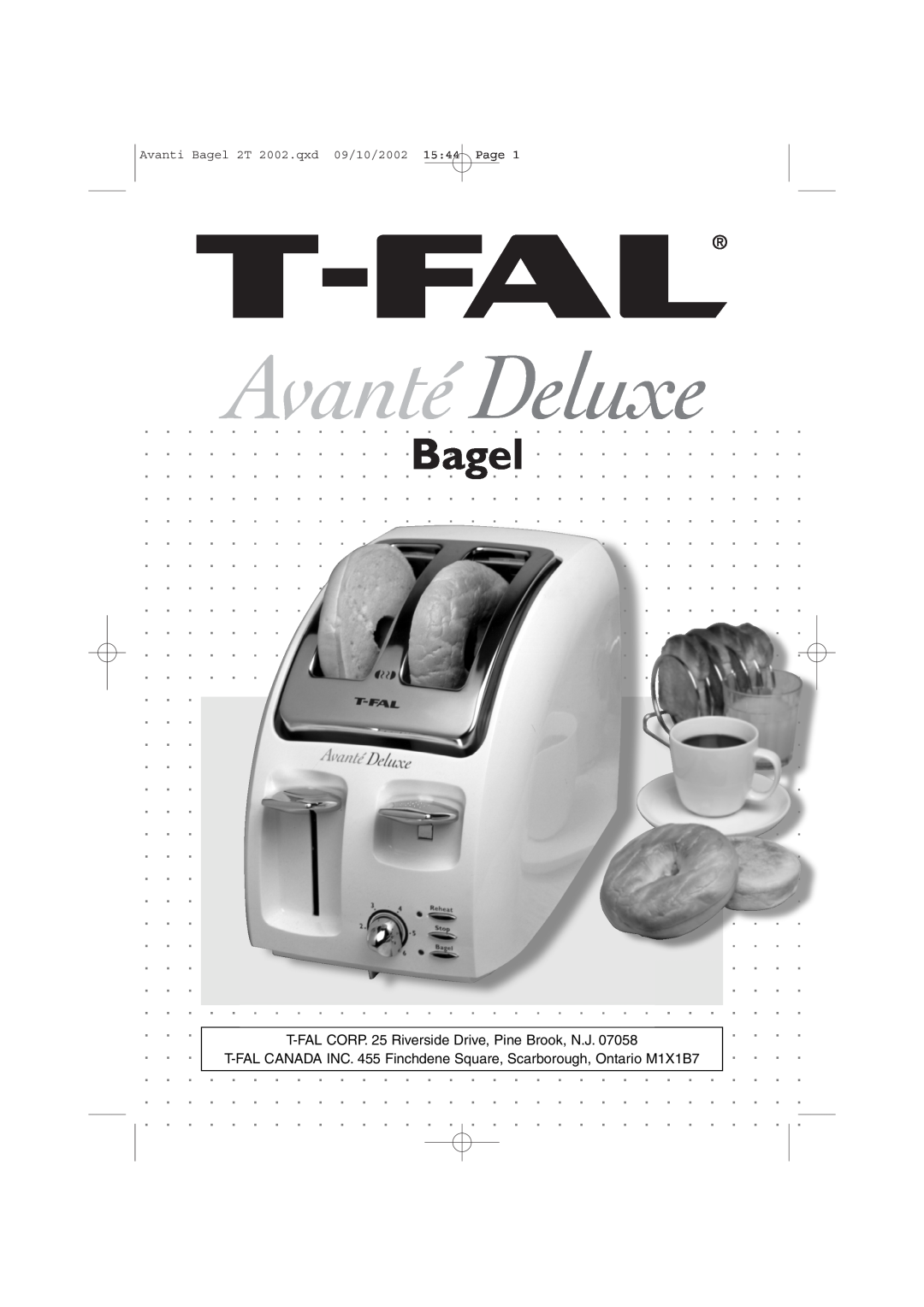 T-Fal Avante Deluxe Bagel manual Avanti Bagel 2T 2002.qxd 09/10/2002 15 44 Page 